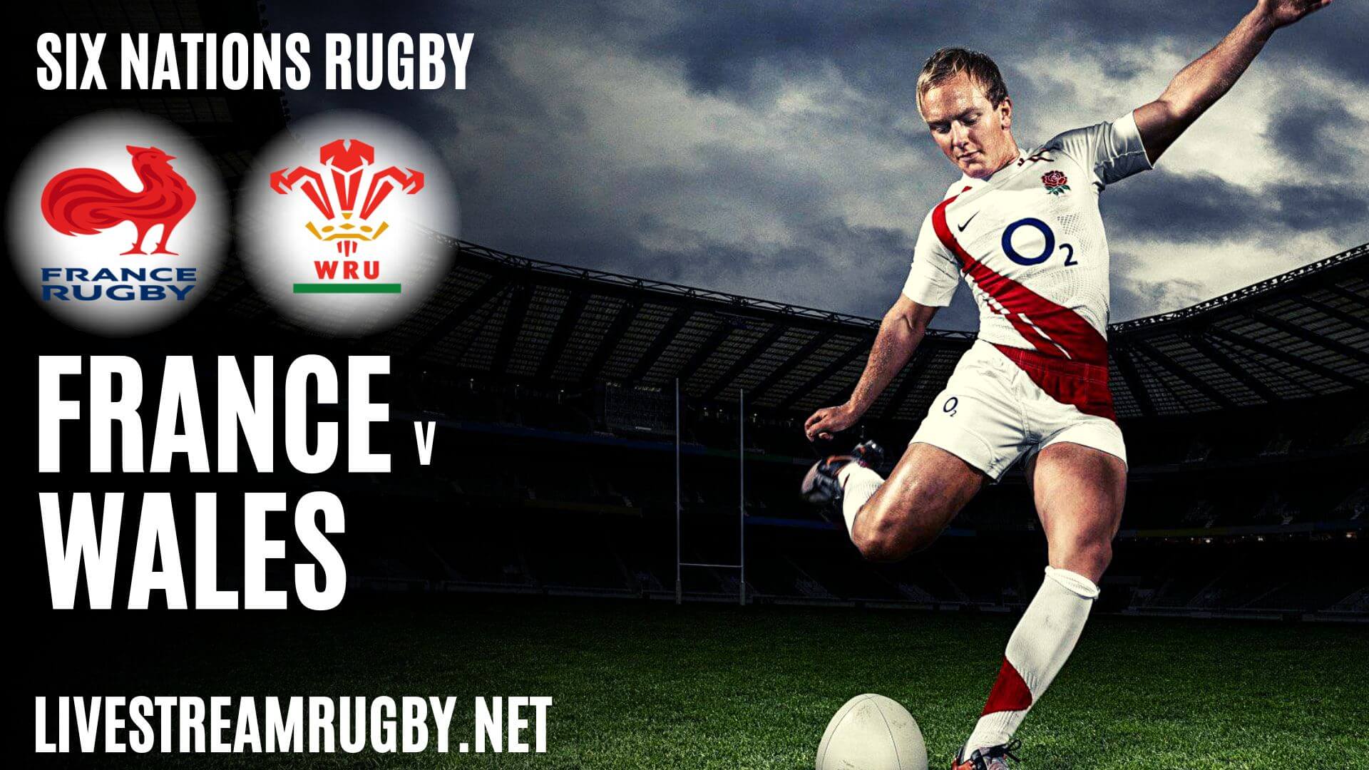 France Vs Wales Live Stream Six Nations Rugby Online