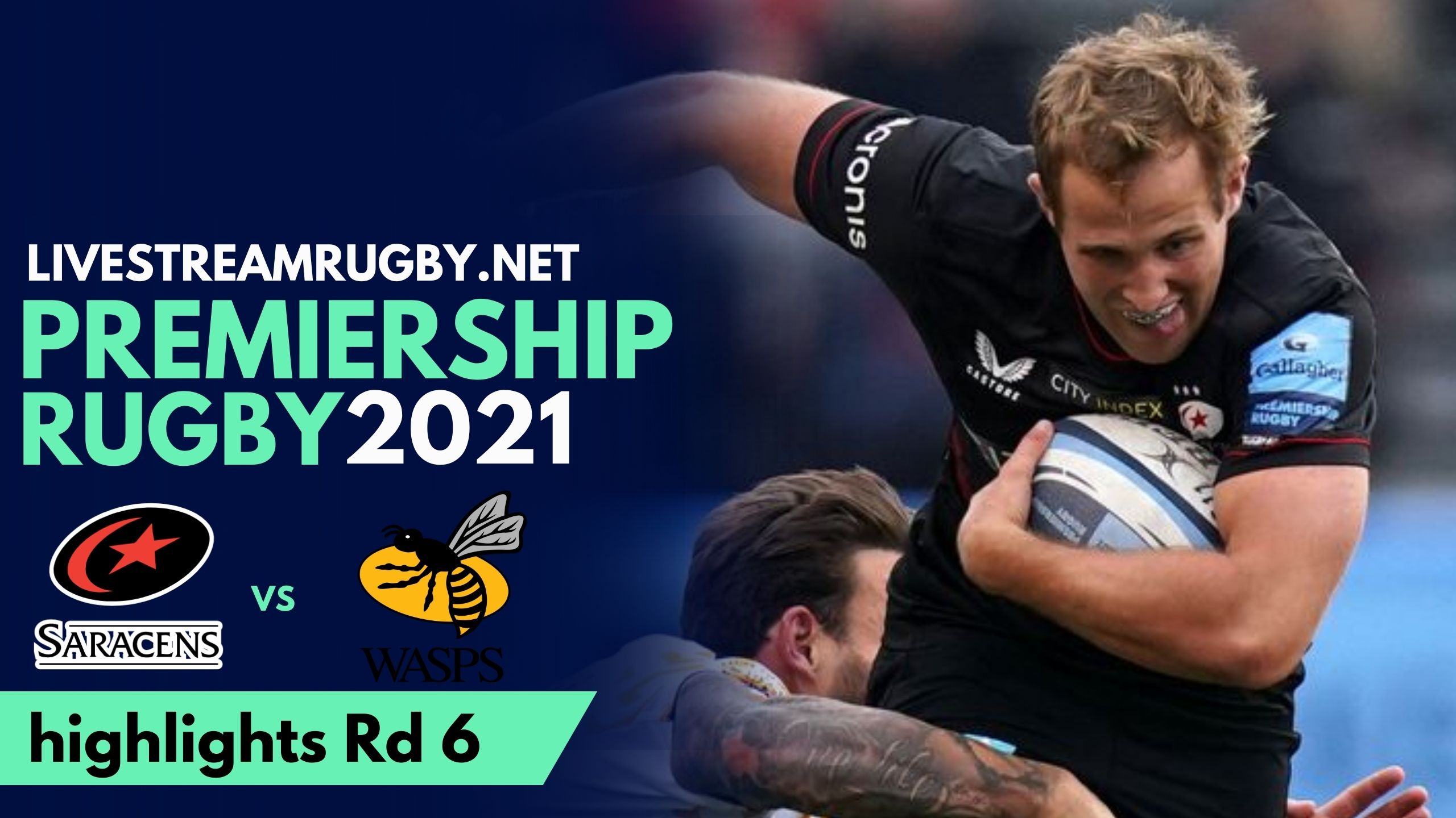 Saracens Vs Wasps Highlights 2021 Rd 6