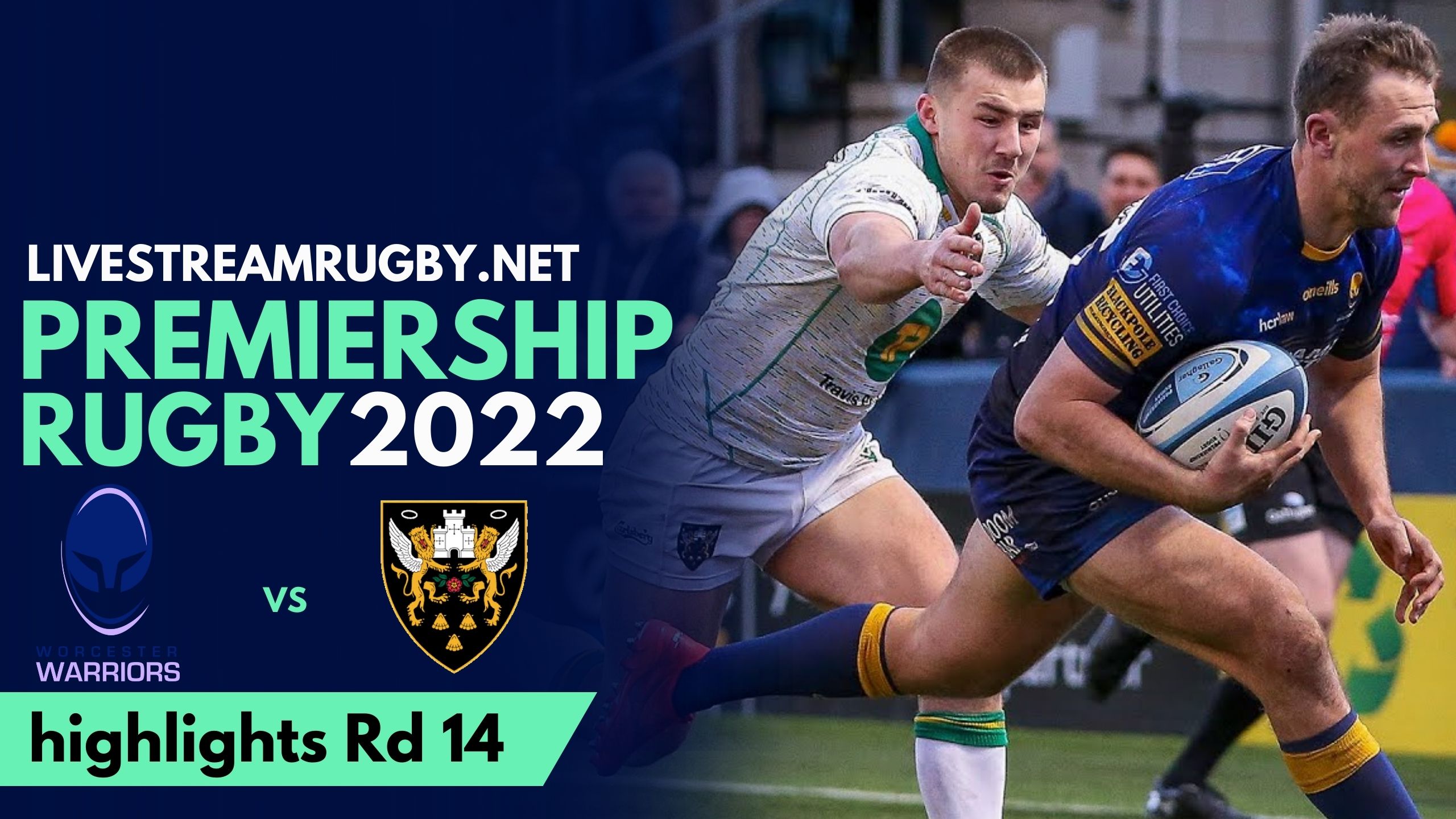 Worcester Vs Northampton Highlights 2022 Rd 14