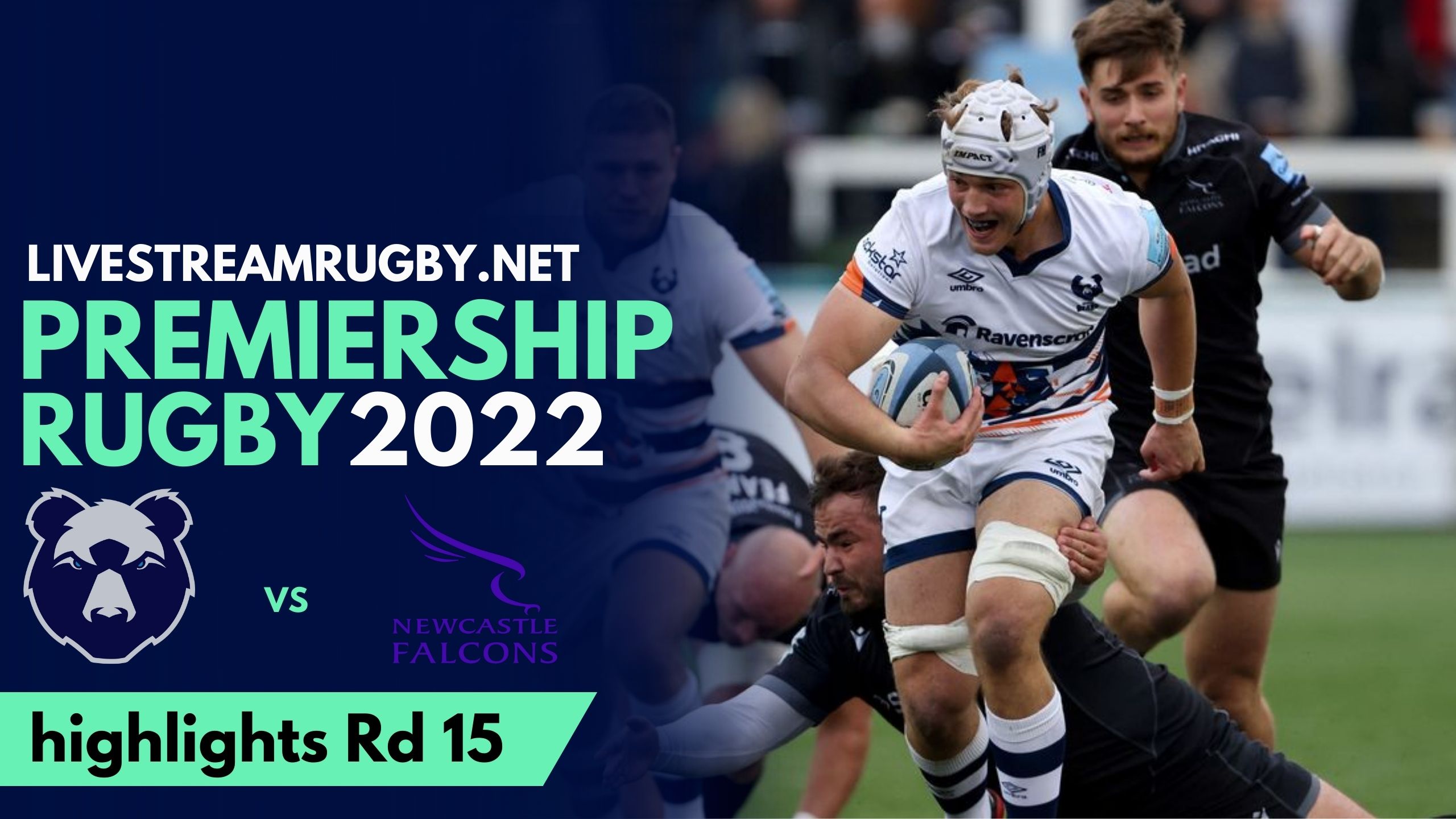 Bristol Bears Vs Falcons Highlgihts 2022 Rd 15