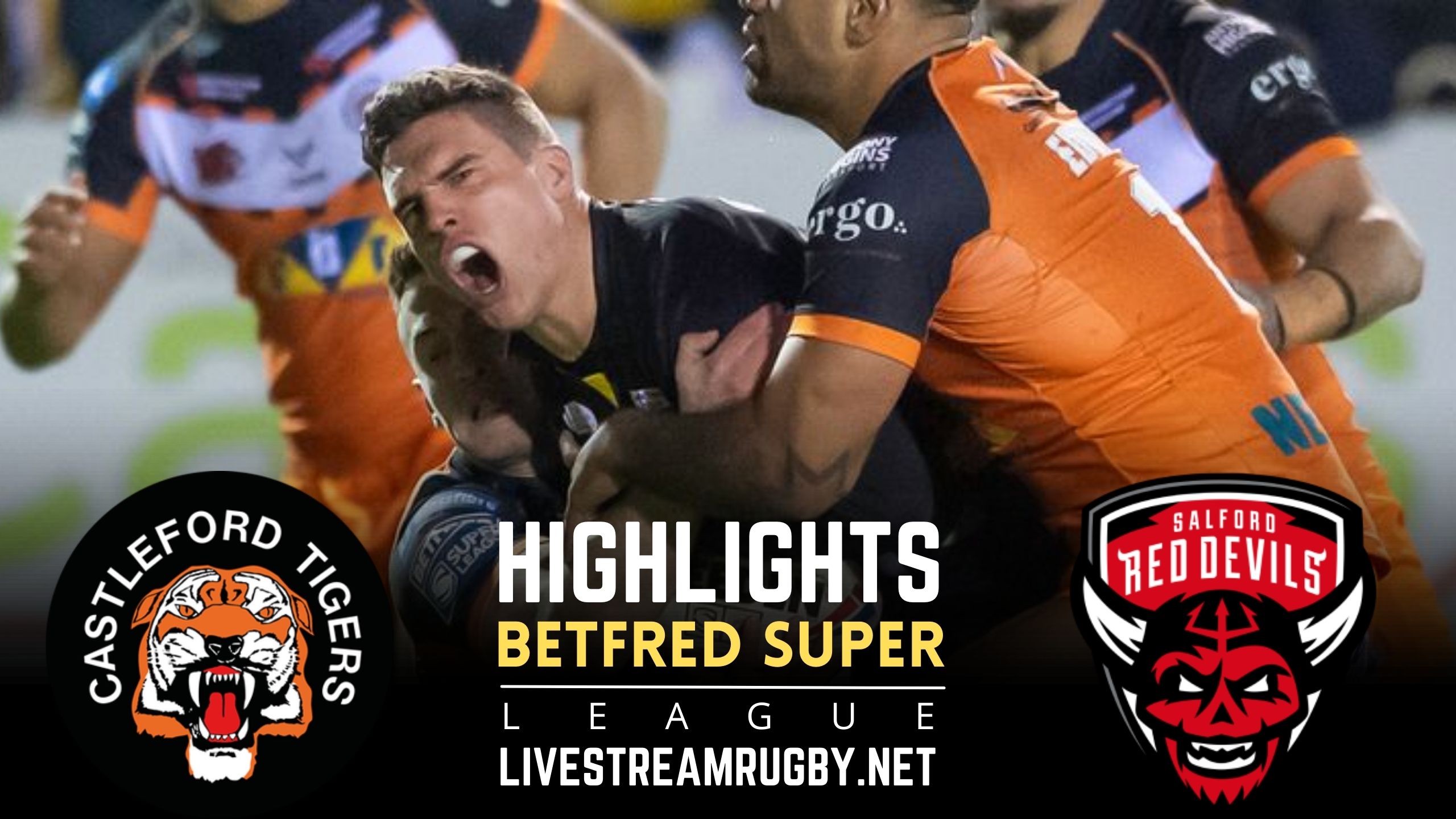 Castleford Tigers Vs Salford Red Rd 1 Highlights 2022