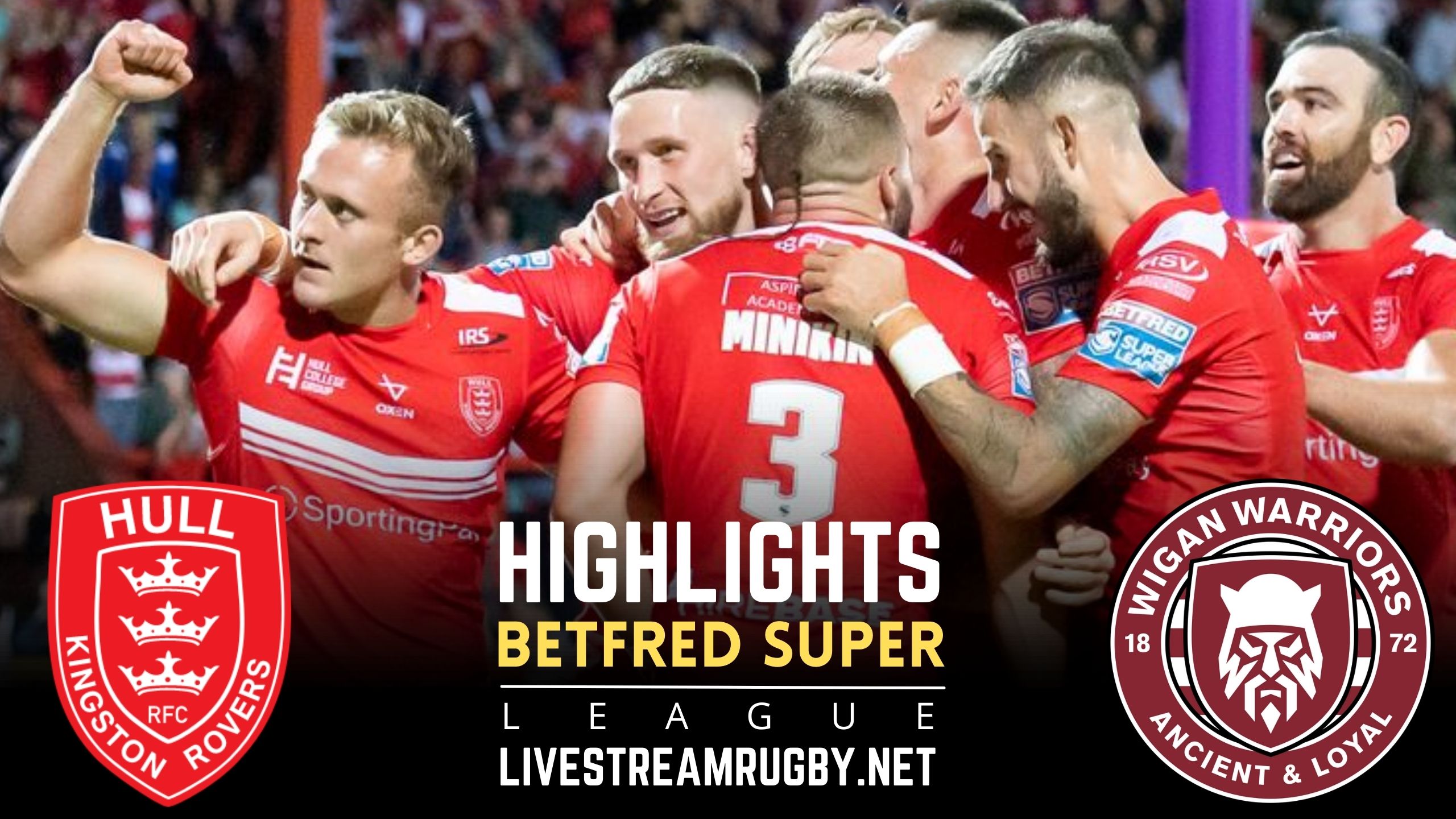 Hull KR Vs Wigan Warriors Rd 1 Highlights 2022