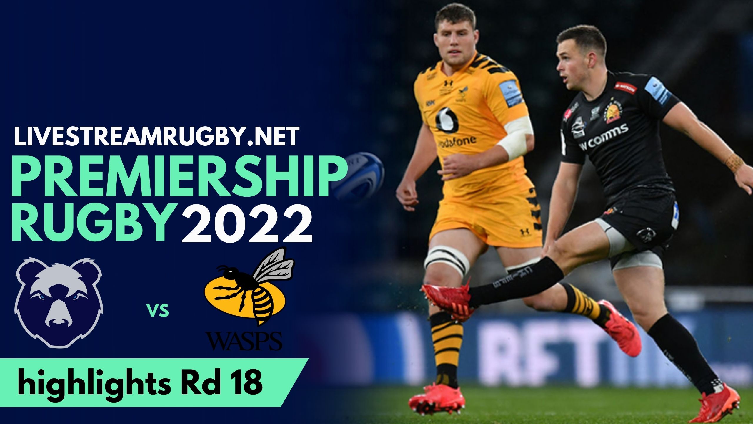 Bristol Bears Vs Wasps Highlights 2022 Rd 18