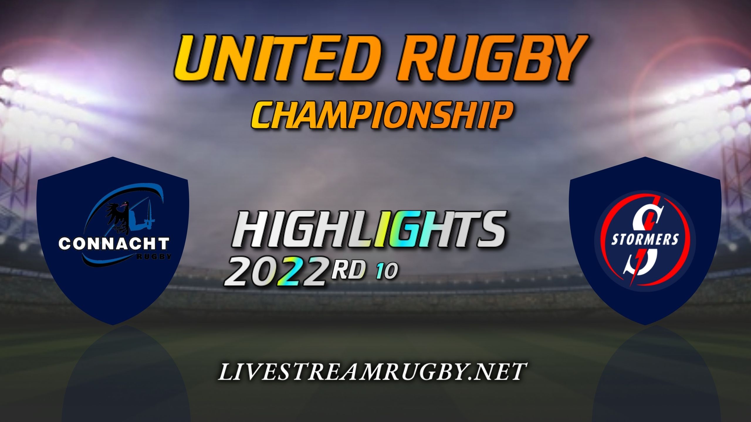 Connacht Vs Stormers Highlights 2022 Rd 10 United Rugby