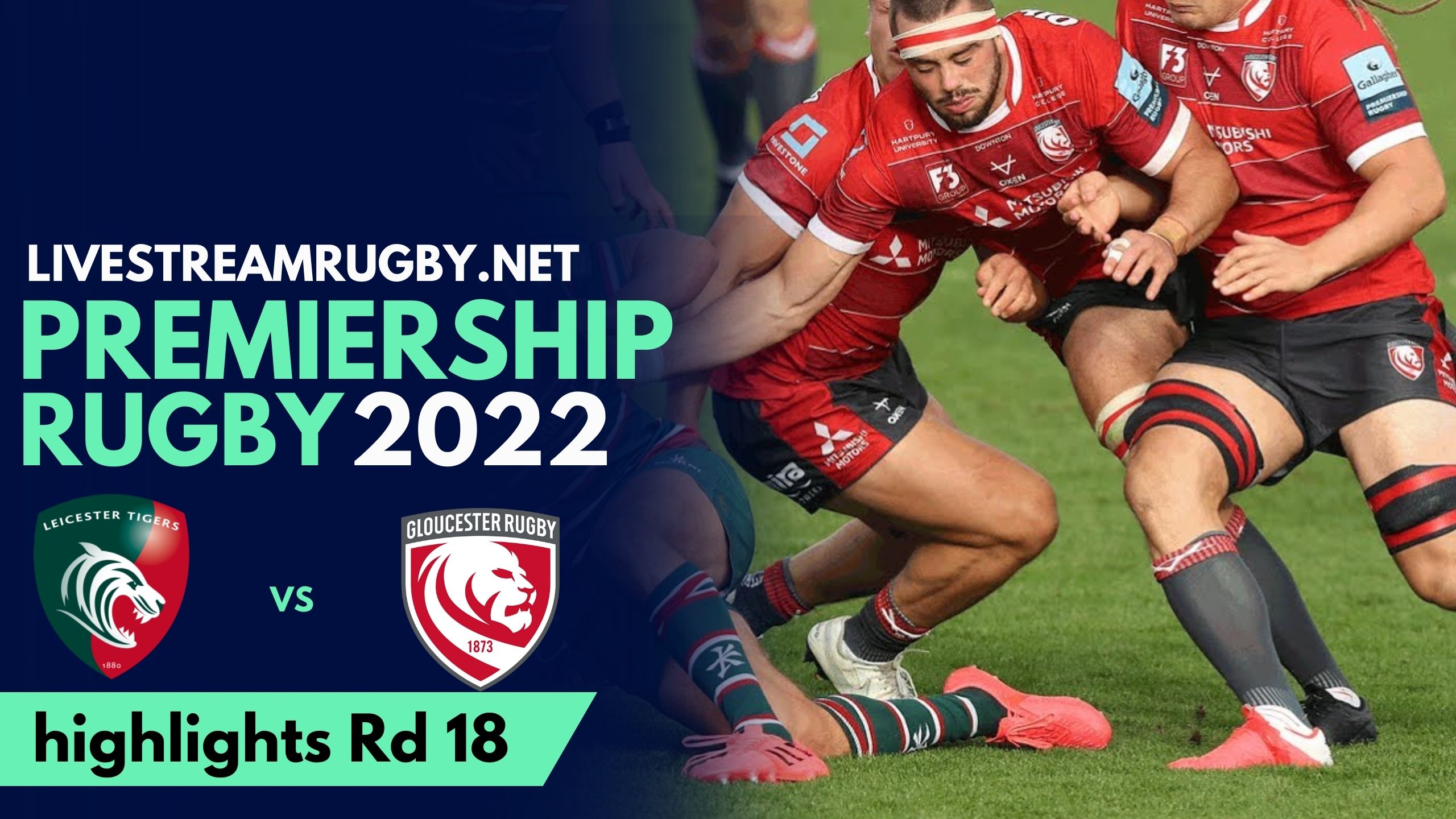 Leicester Tigers Vs Gloucester Highlights 2022 Rd 18
