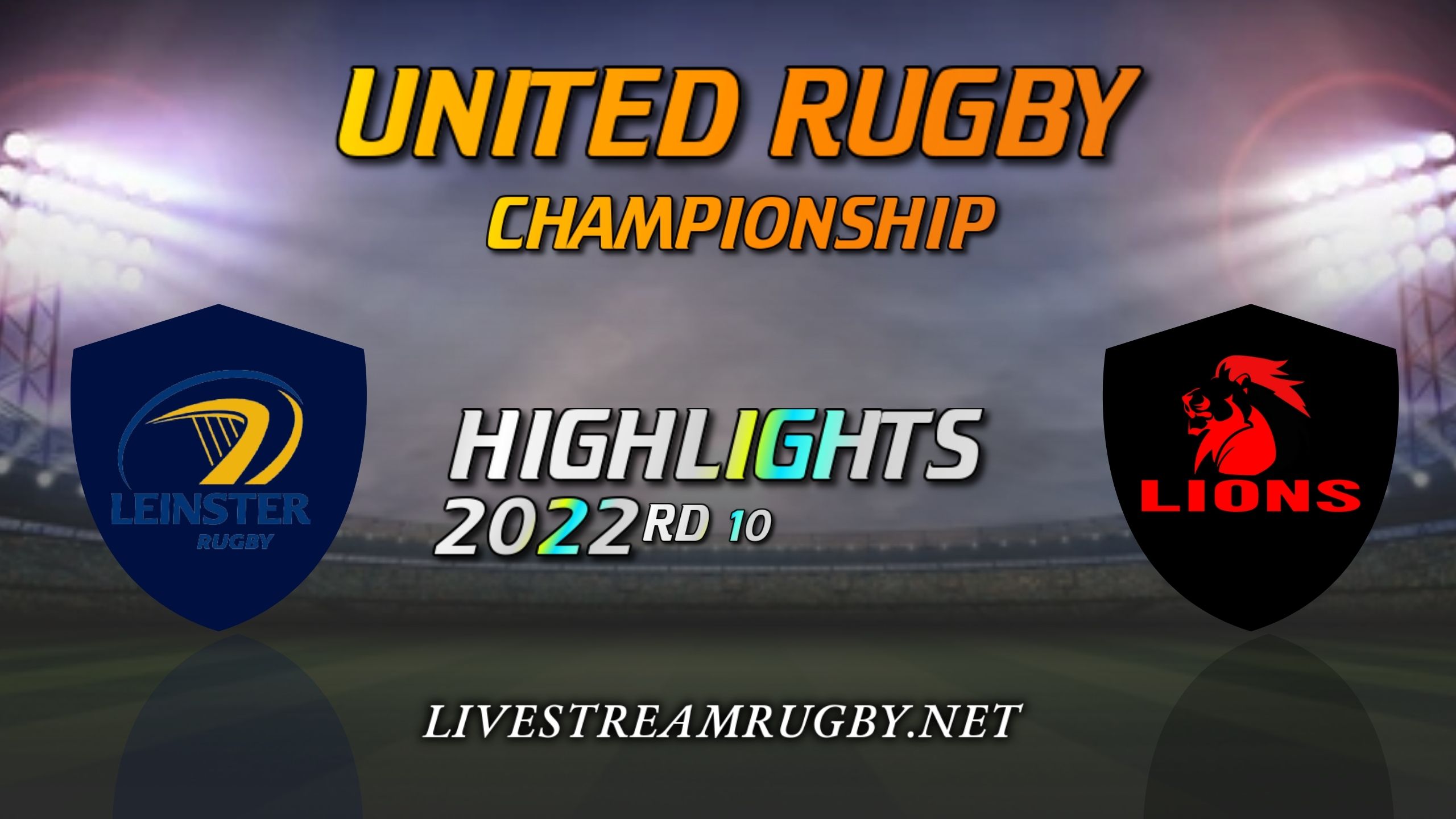 Leinster Vs Lions Highlights 2022 Rd 10 United Rugby
