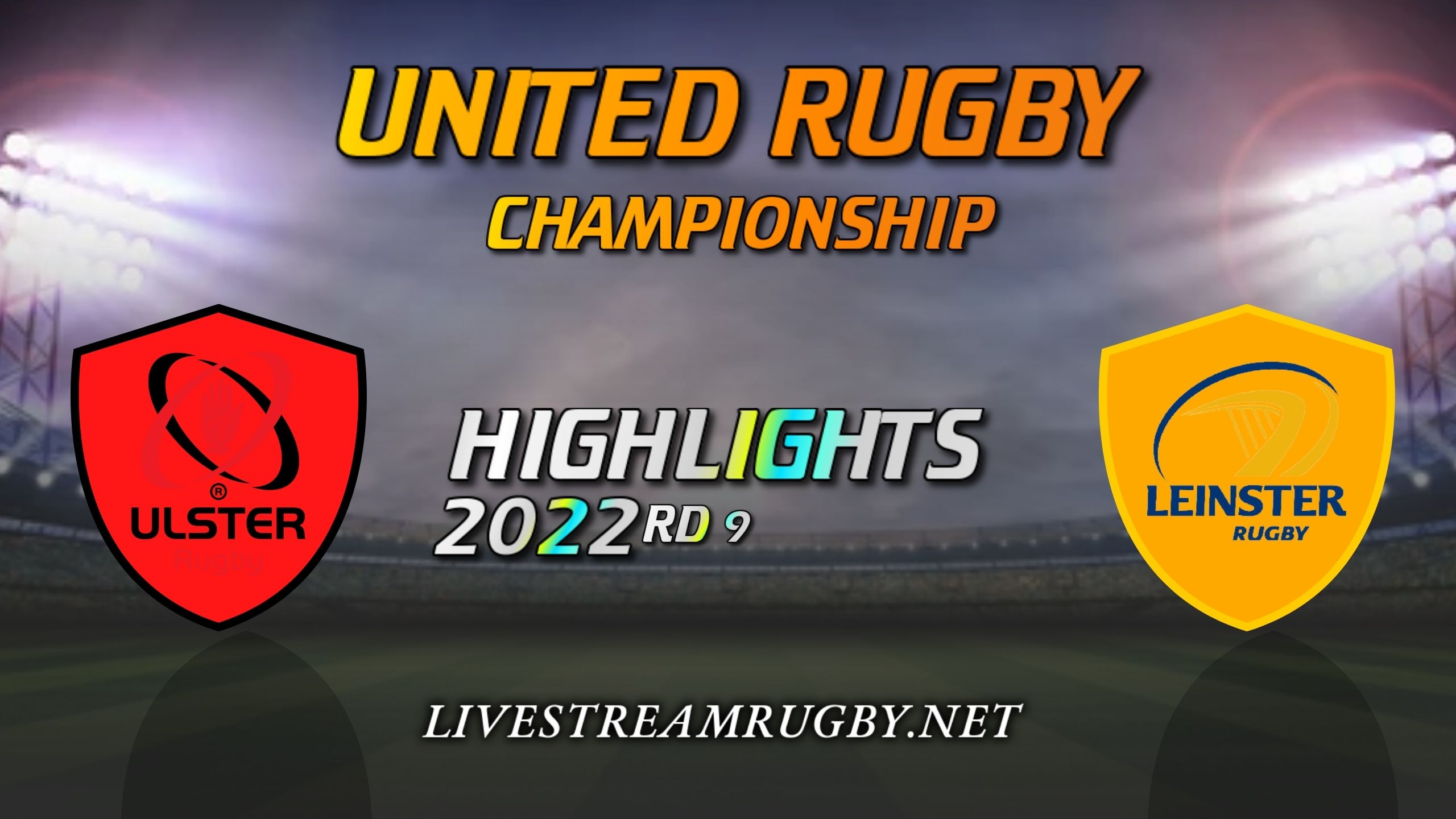 Ulster Vs Leinster Highlights 2022 Rd 9 United Rugby