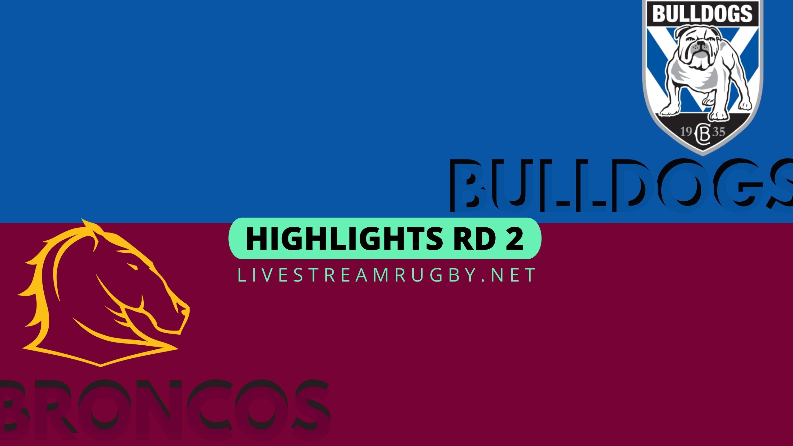 Bulldogs Vs Broncos Highlights 2022 Rd 2 NRL Rugby