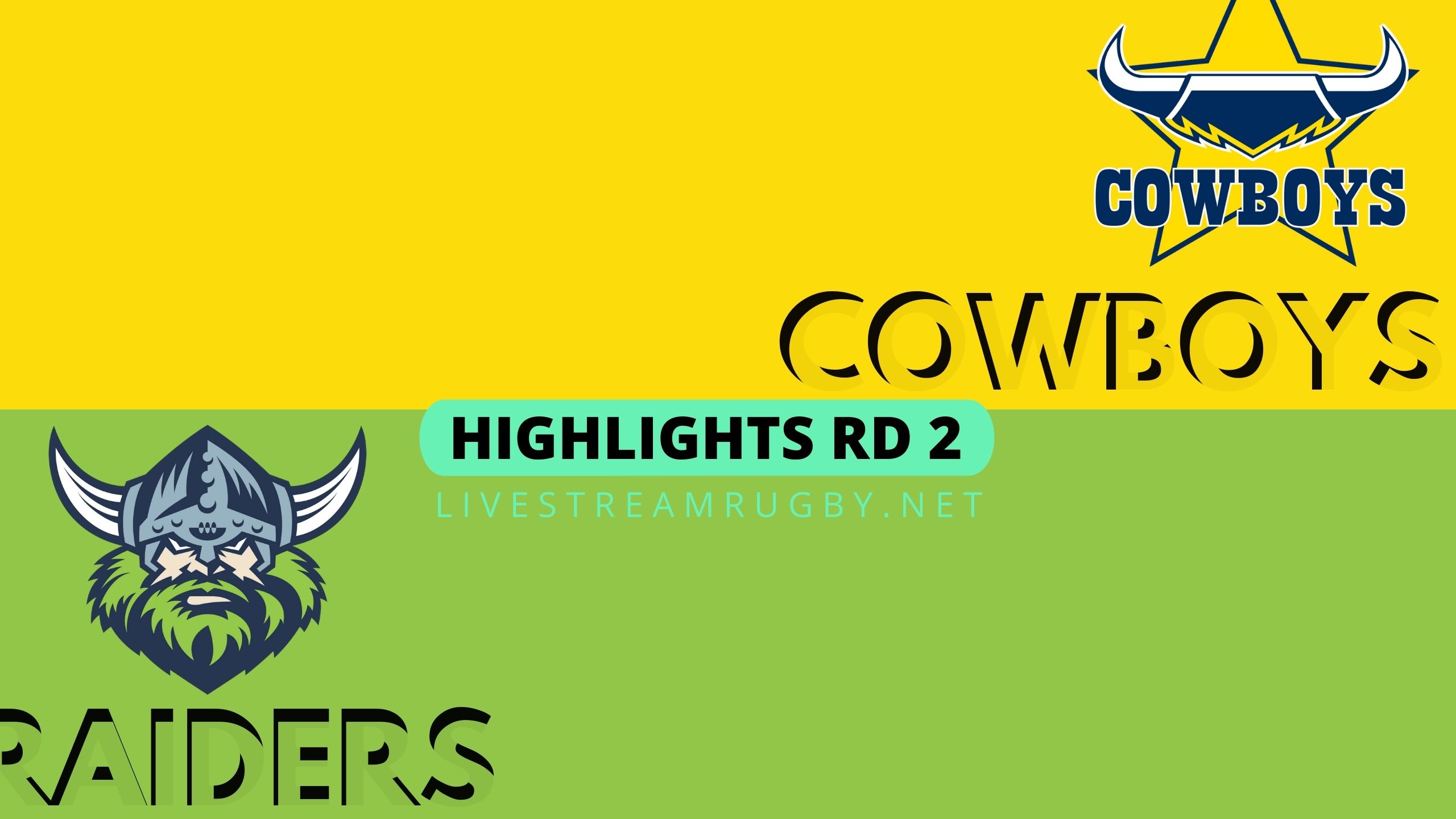 Cowboys Vs Raiders Highlights 2022 Rd 2 NRL Rugby