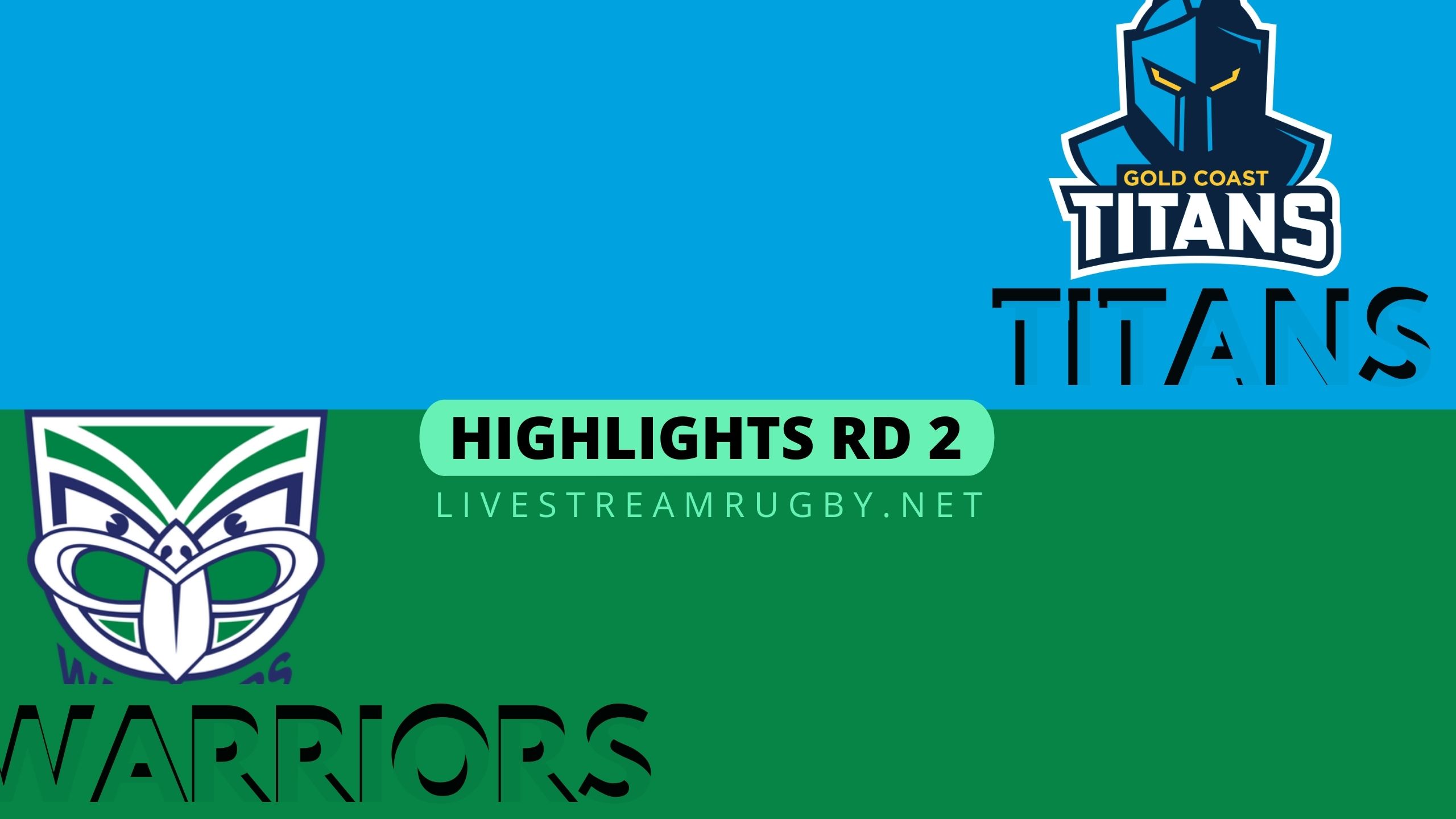 Titans Vs Warriors Highlights 2022 NRL Rugby Rd 2