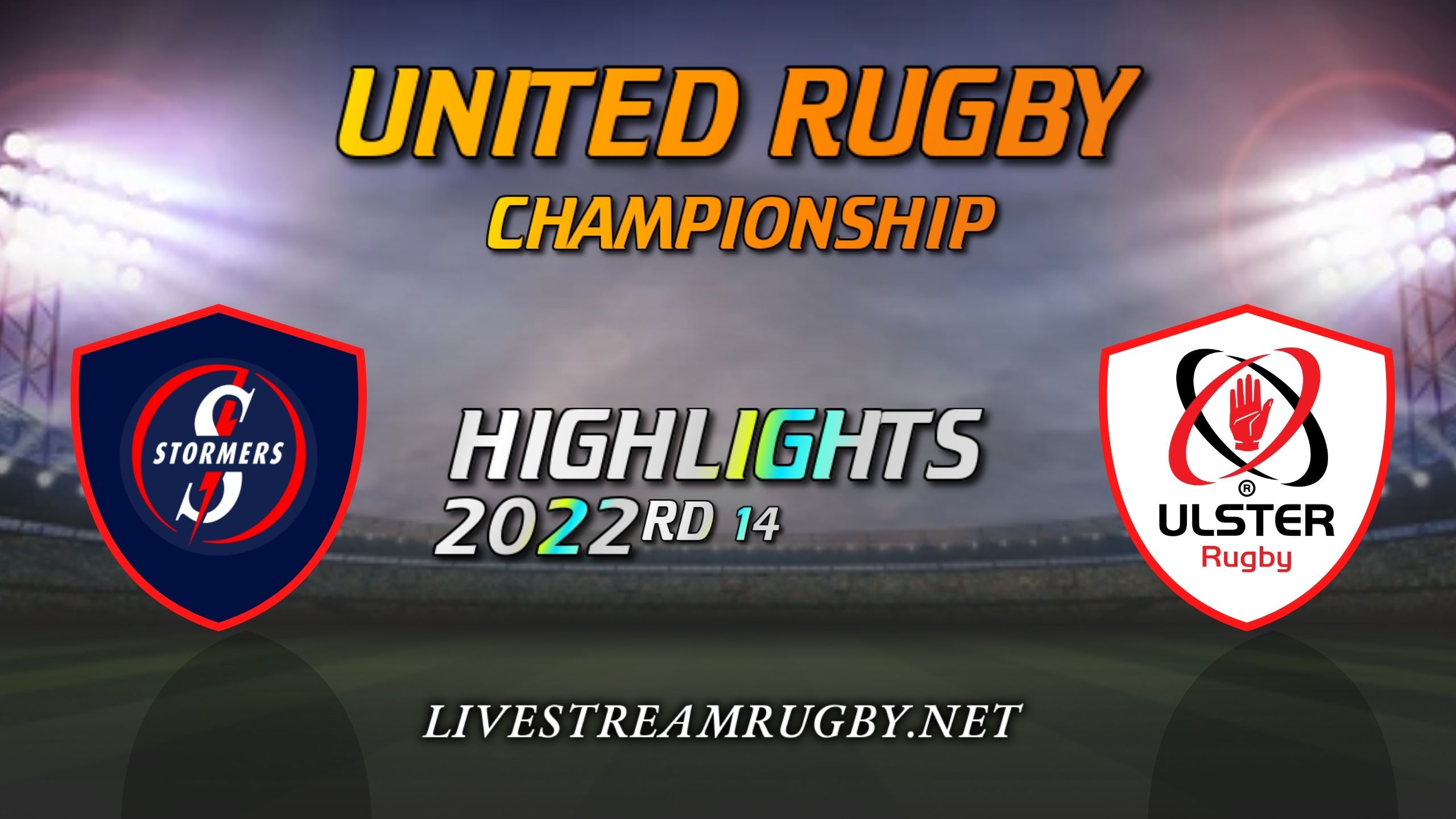Stormers Vs Ulster Highlights 2022 Rd 14 United Rugby