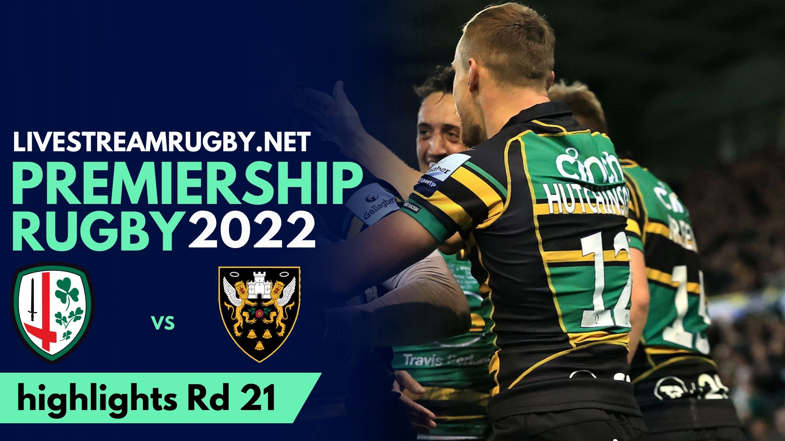 Irish Vs Saints Highlights 2022 Rd 21