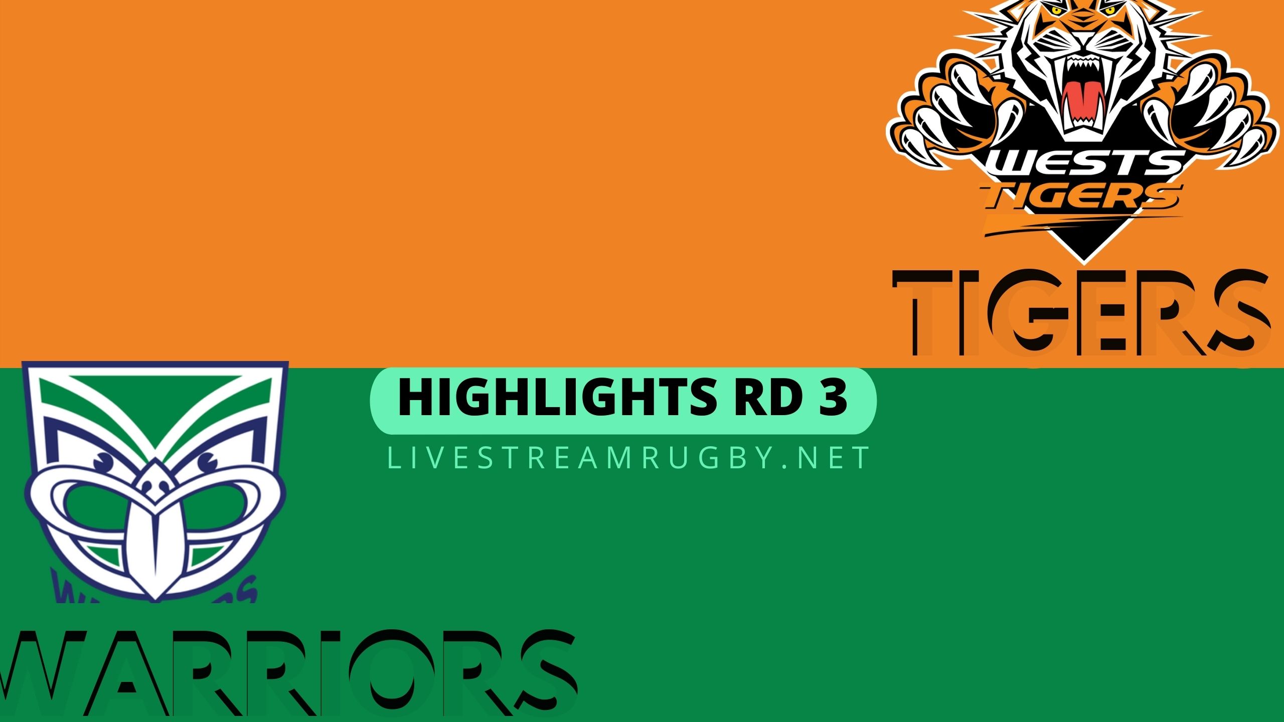 Wests Tigers Vs Warriors Highlights 2022 Rd 3