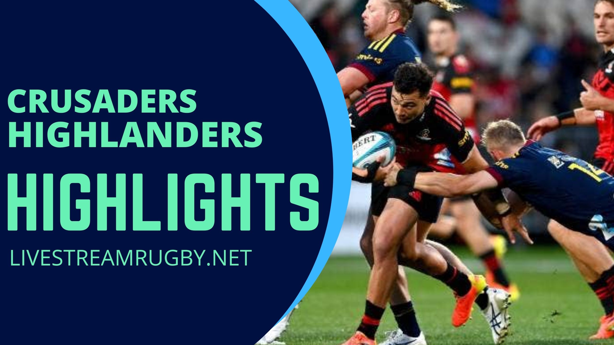 Crusaders Vs Highlanders Rd 7 Highlights 2022 Super Rugby
