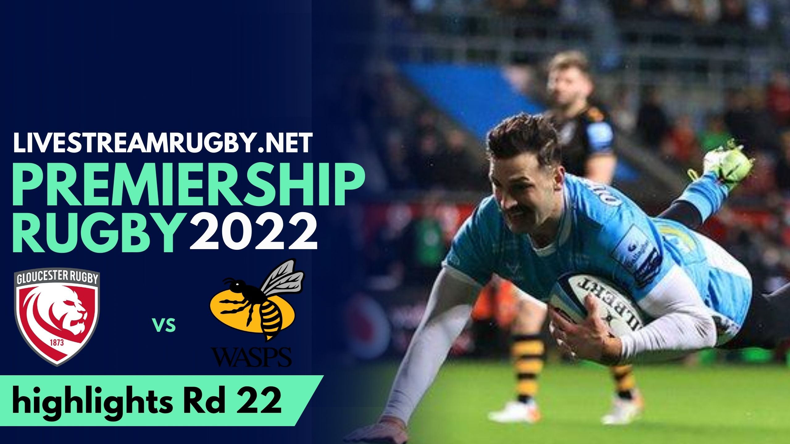 Gloucester Vs Wasps Highlights 2022 Rd 22