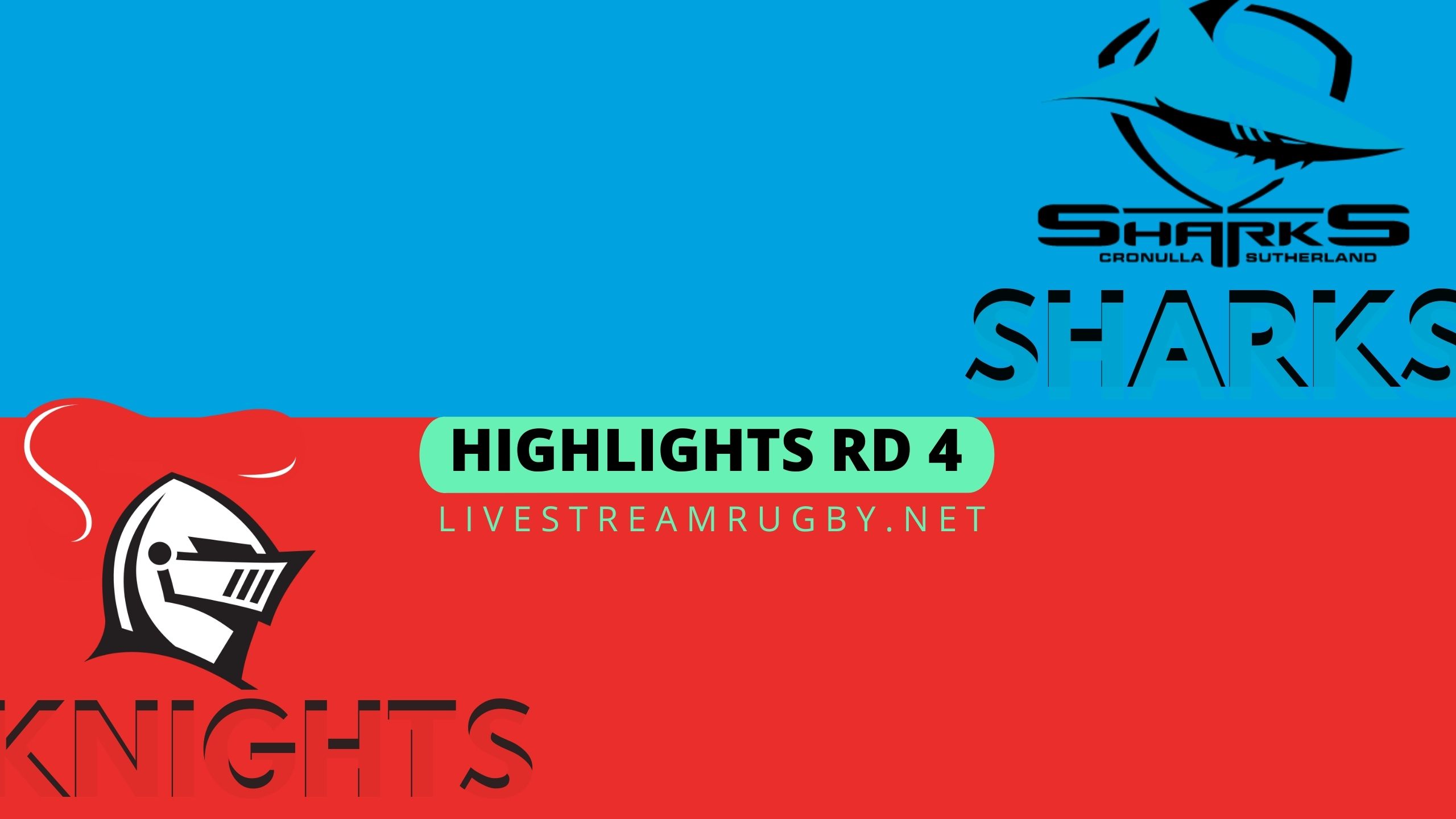 Sharks Vs Knights Highlights 2022 Rd 4 NRL Rugby