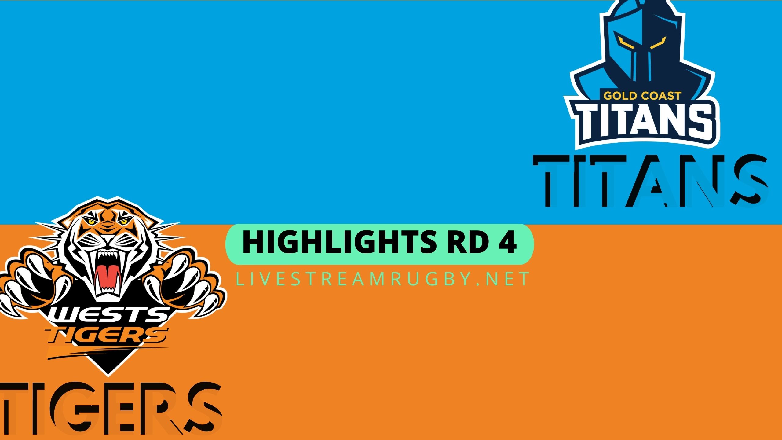 Titans Vs Wests Tigers Highlights 2022 Rd 4 NRL Rugby