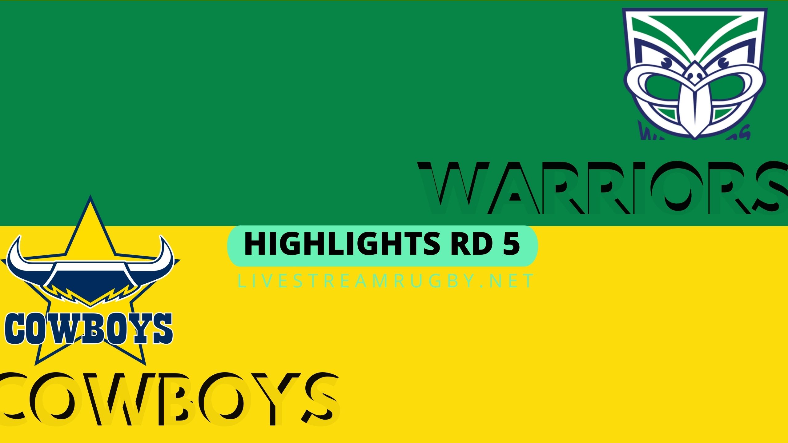 Warriors Vs Cowboys Highlights 2022 Rd 5 NRL Rugby