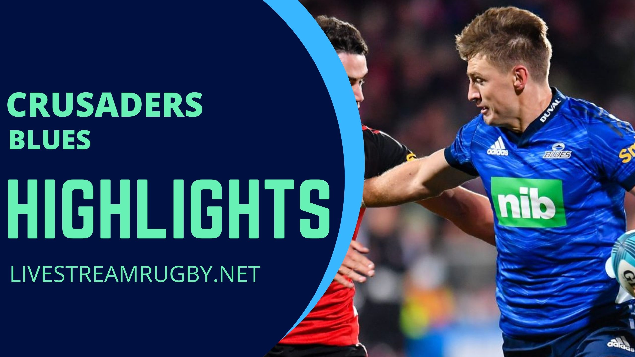 Crusaders Vs Blues Highlights 2022 Rd 9 Super Rugby