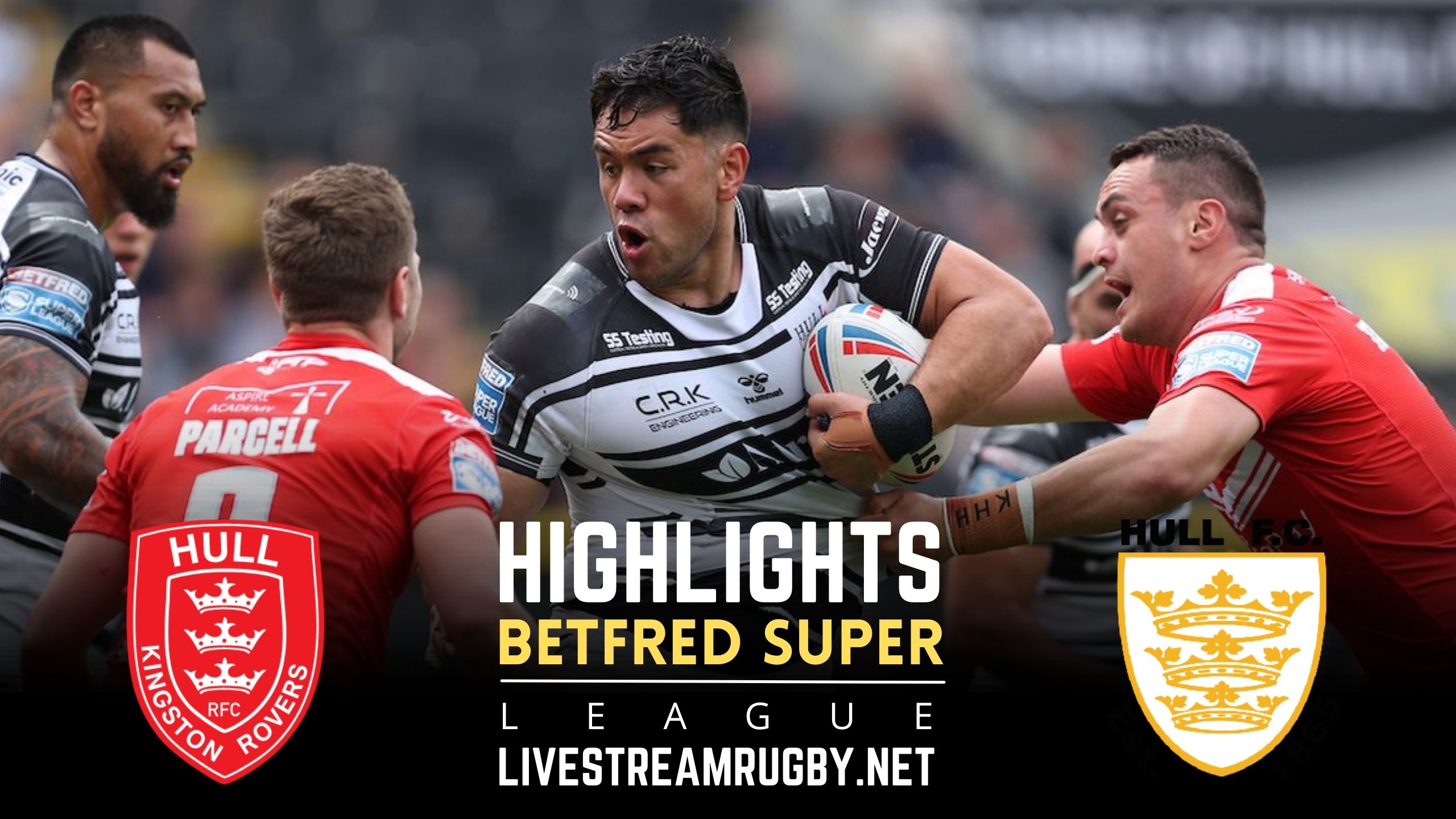 Hull KR V Hull FC Rd 8 Highlights 2022