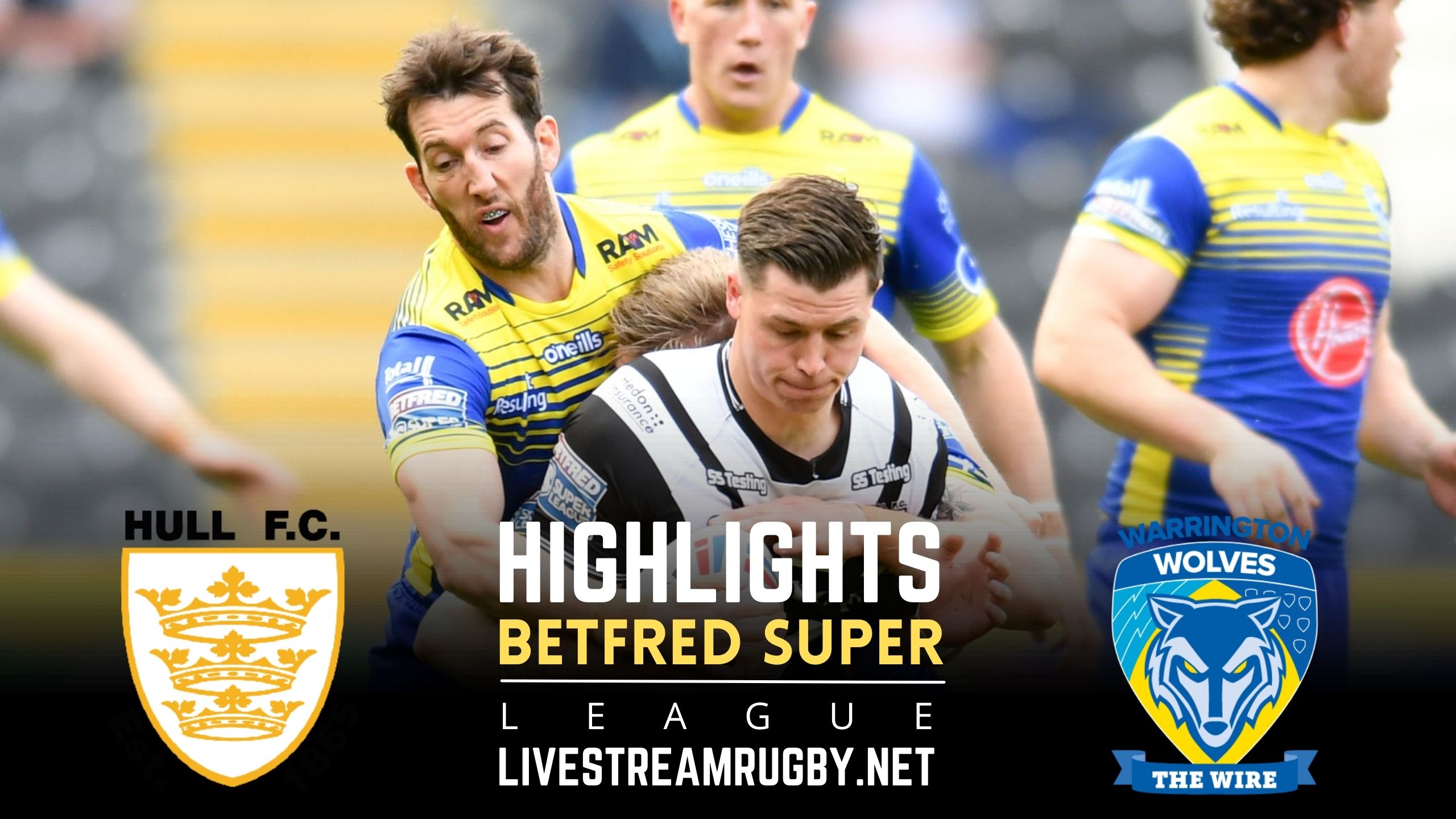 Hull FC Vs Warrington Wolves Rd 9 Highlights 2022