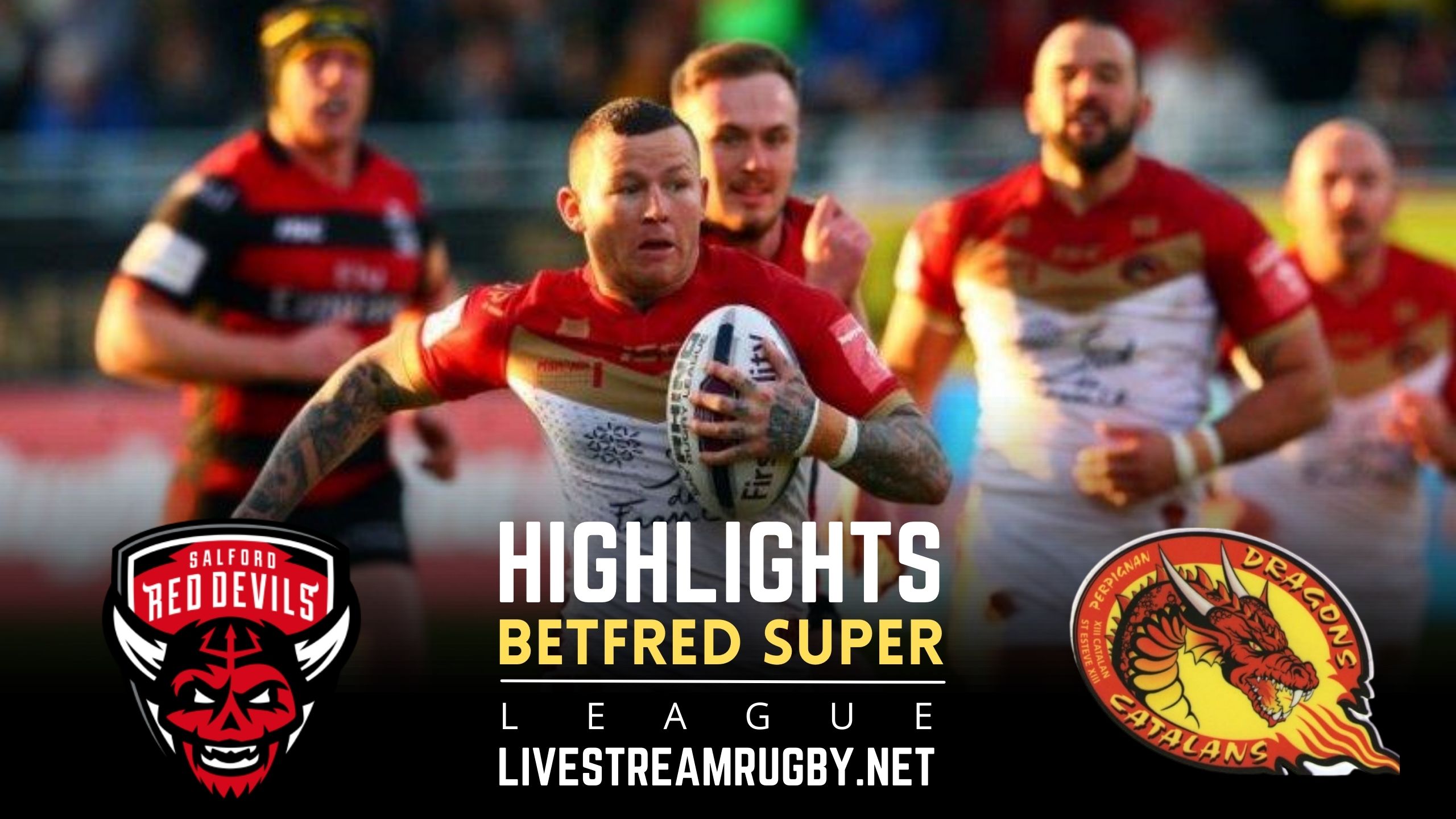 Salford Red Vs Catalans Dragons Rd 9 Highlights 2022