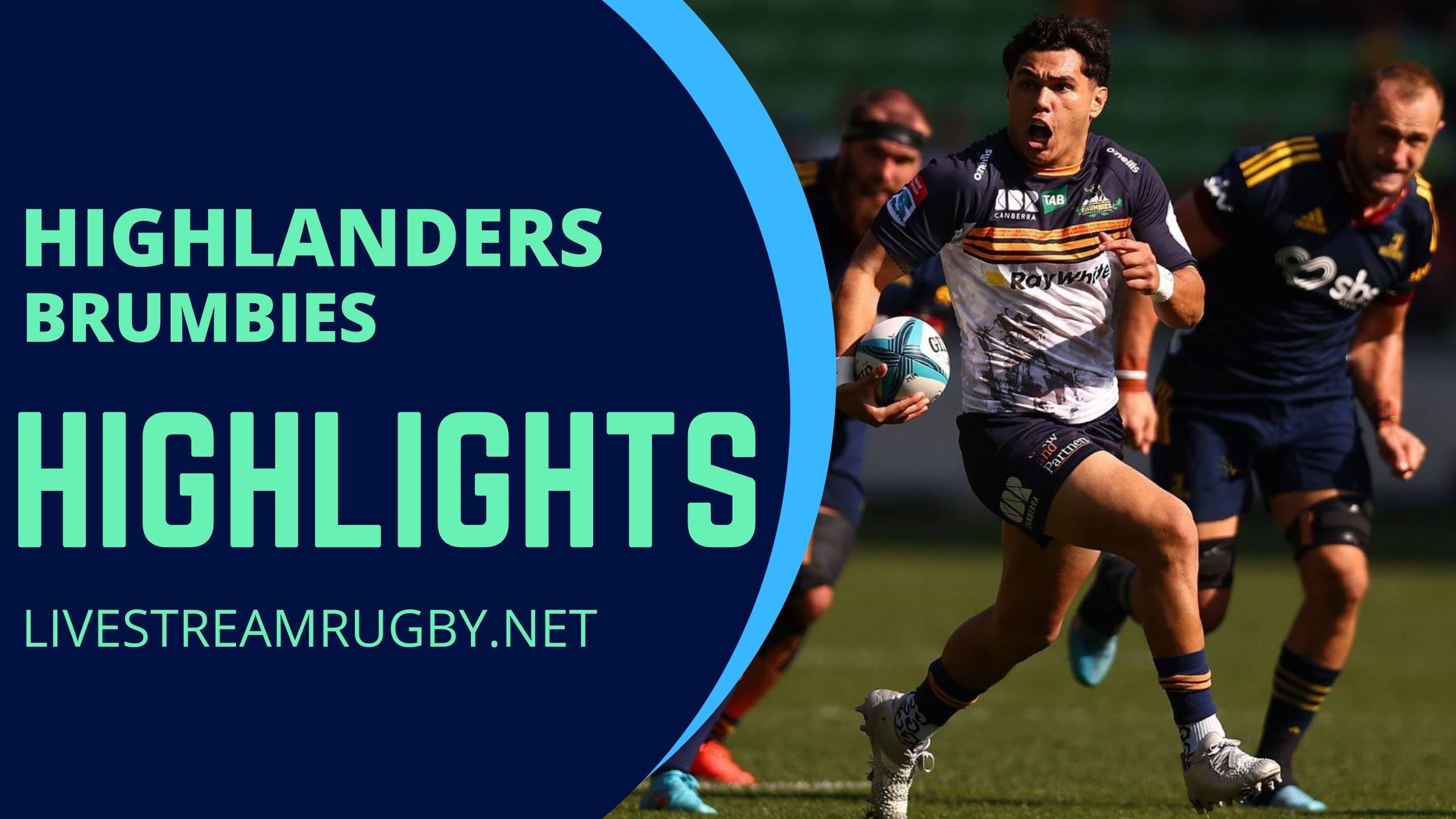 Highlanders Vs Brumbies Rd 10 Highlights 2022 Super Rugby