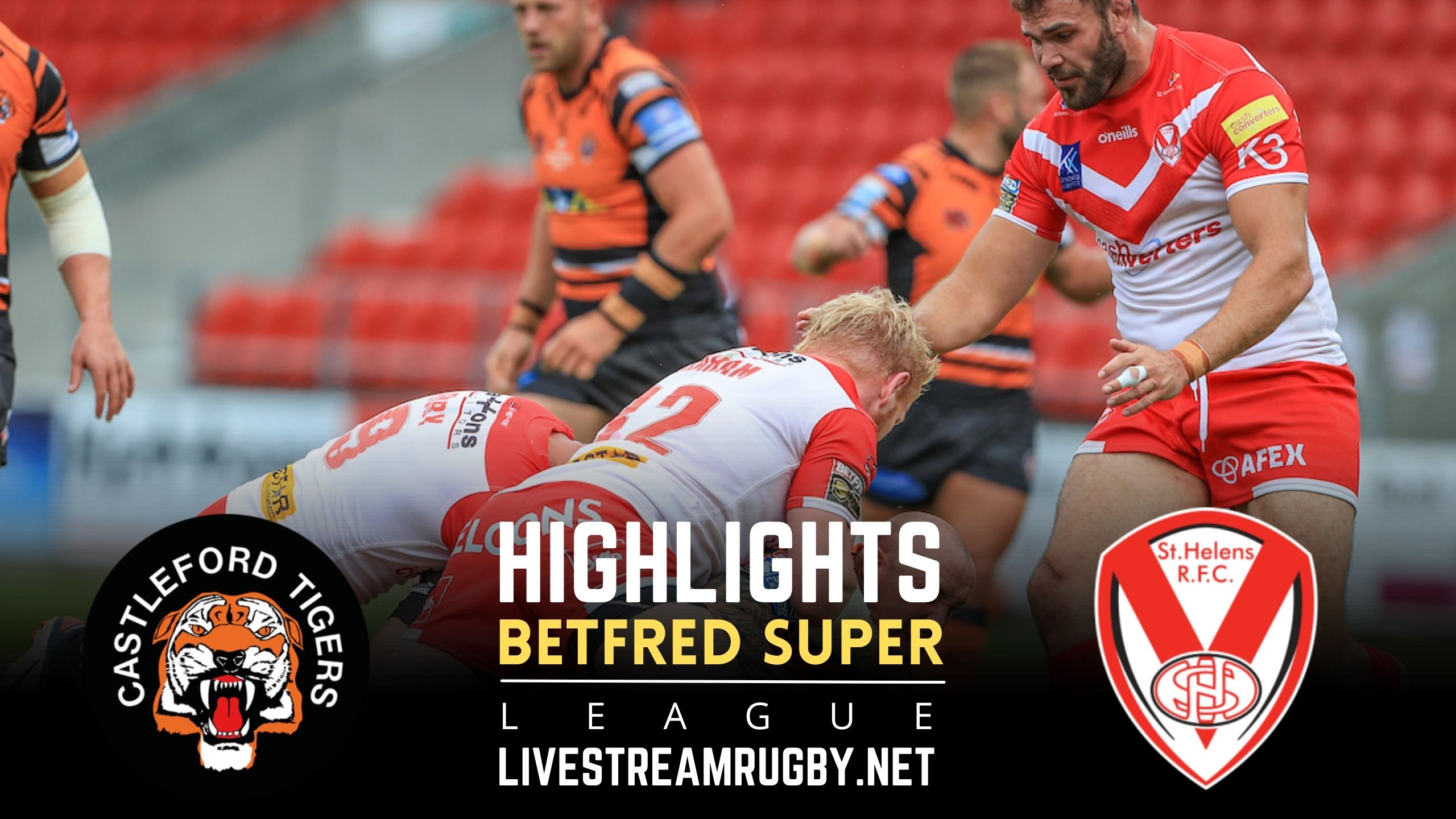 Castleford Tigers Vs St Helens Rd 10 Highlights 2022