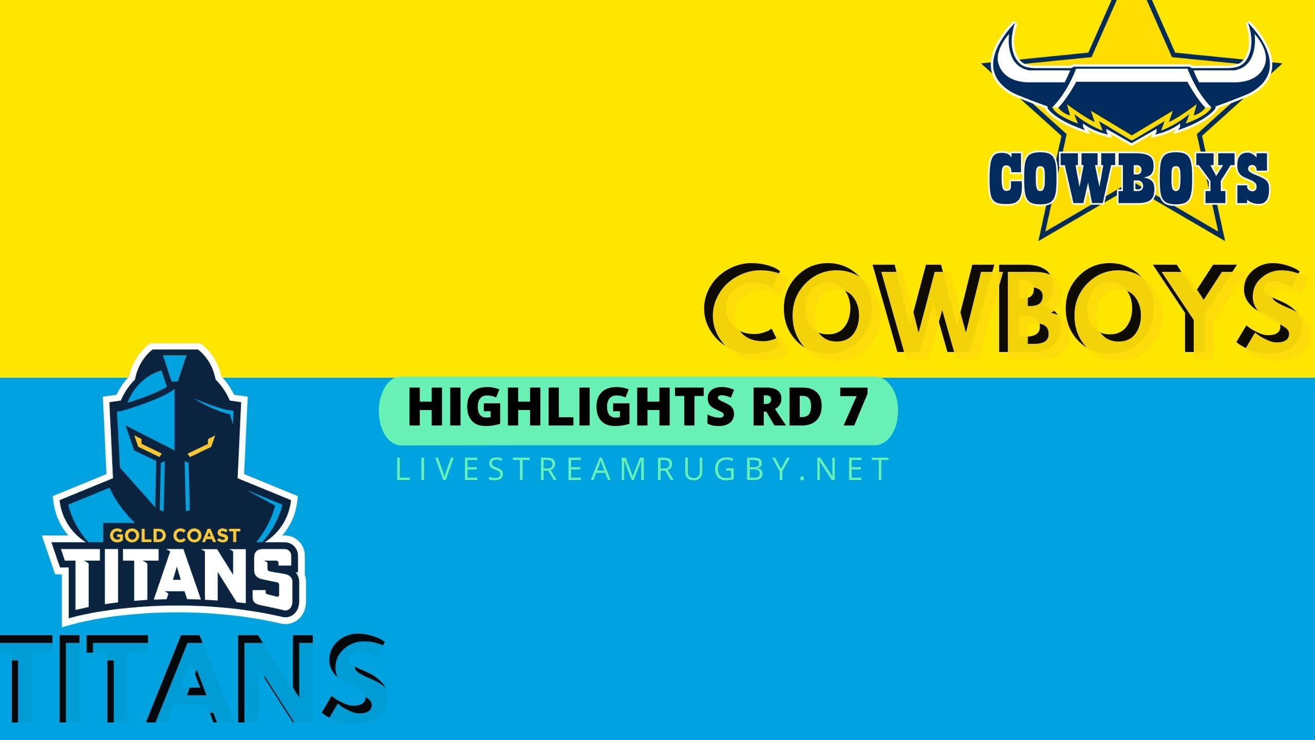 Cowboys Vs Titans Highlights 2022 Rd 7 NRL Rugby