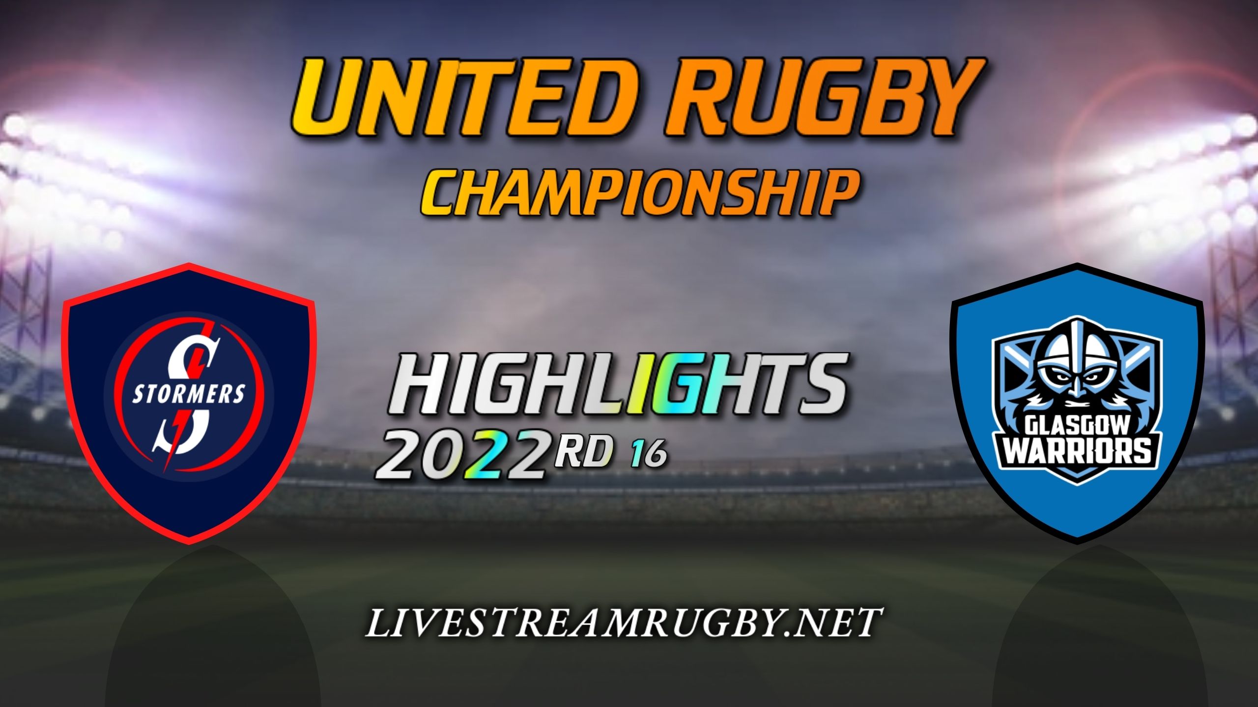 Stormers Vs Glasgow Warriors Highlights 2022 Rd 16 United Rugby