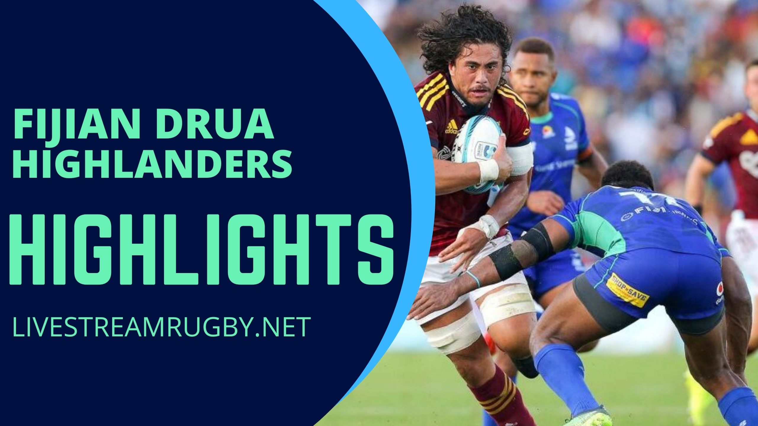 Fijian Drua Vs Highlanders Rd 11 Highlights 2022 Super Rugby
