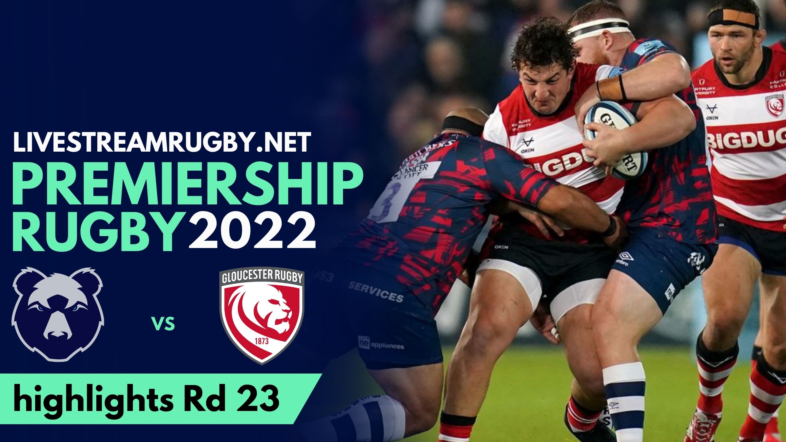 Bristol Bears Vs Gloucester Rugby Highlights 2022 Rd 23