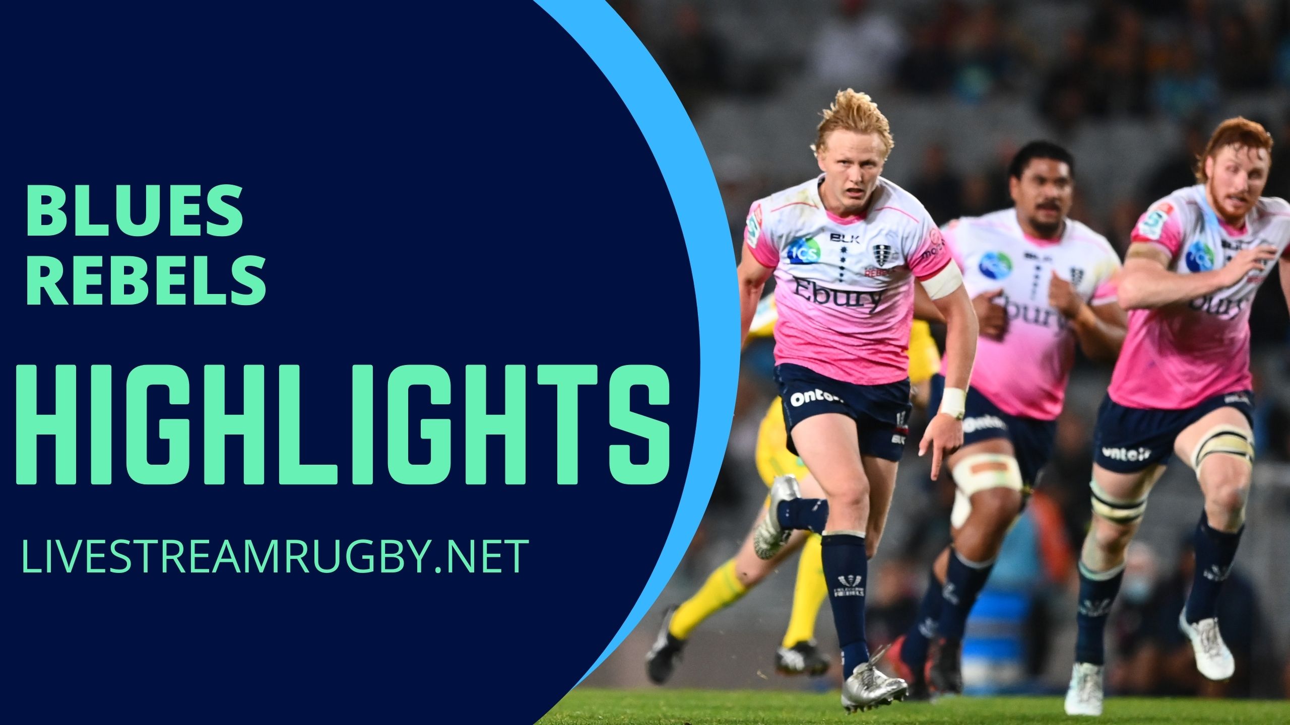 Blues Vs Rebels Rd 12 Highlights 2022 Super Rugby Pacific