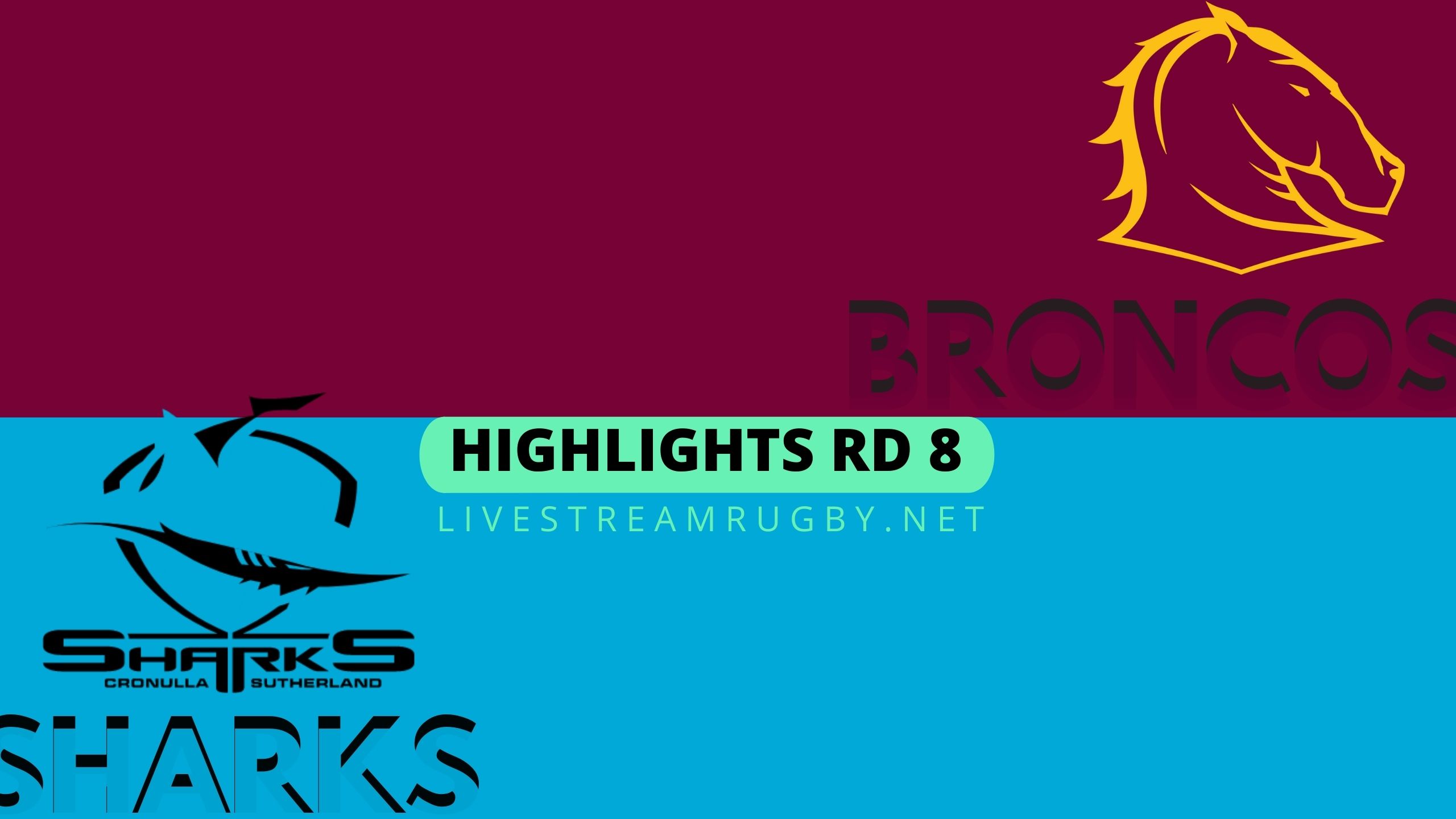 Broncos Vs Sharks Highlights 2022 Rd 8 NRL Rugby