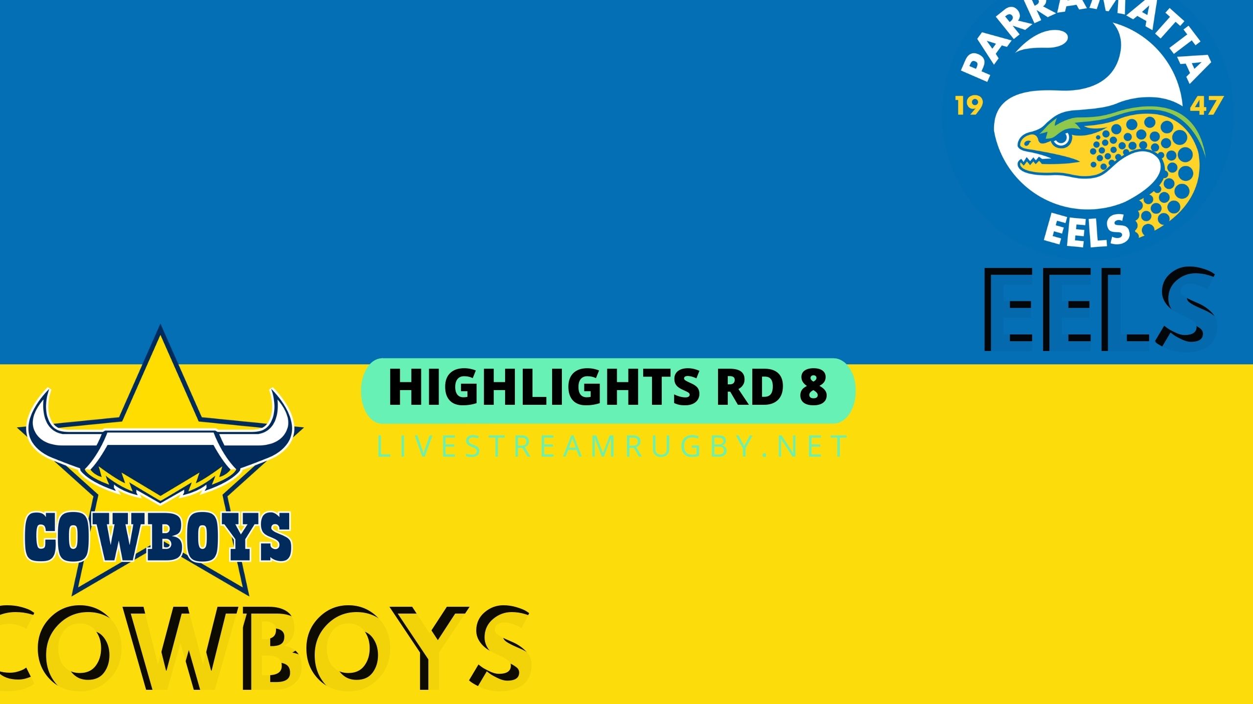 Eels Vs Cowboys Highlights 2022 Rd 8 NRL Rugby