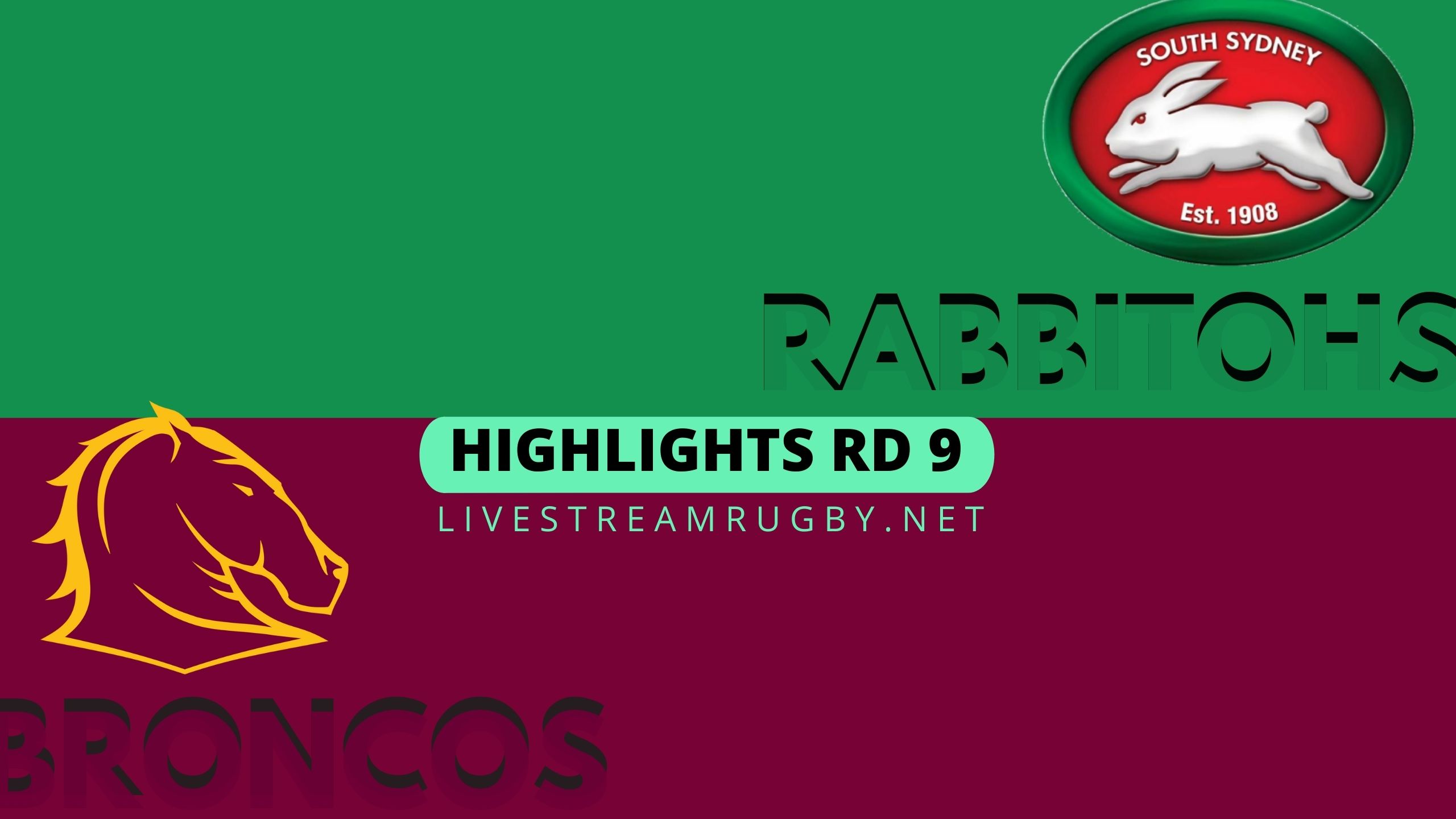 Rabbitohs Vs Broncons Highlights 2022 Rd 9 NRL Rugby