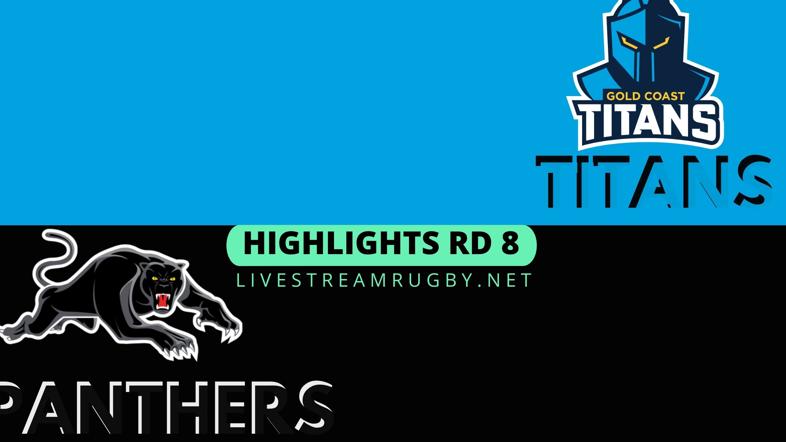 Titans Vs Panthers Highlights 2022 Rd 8 NRL Rugby