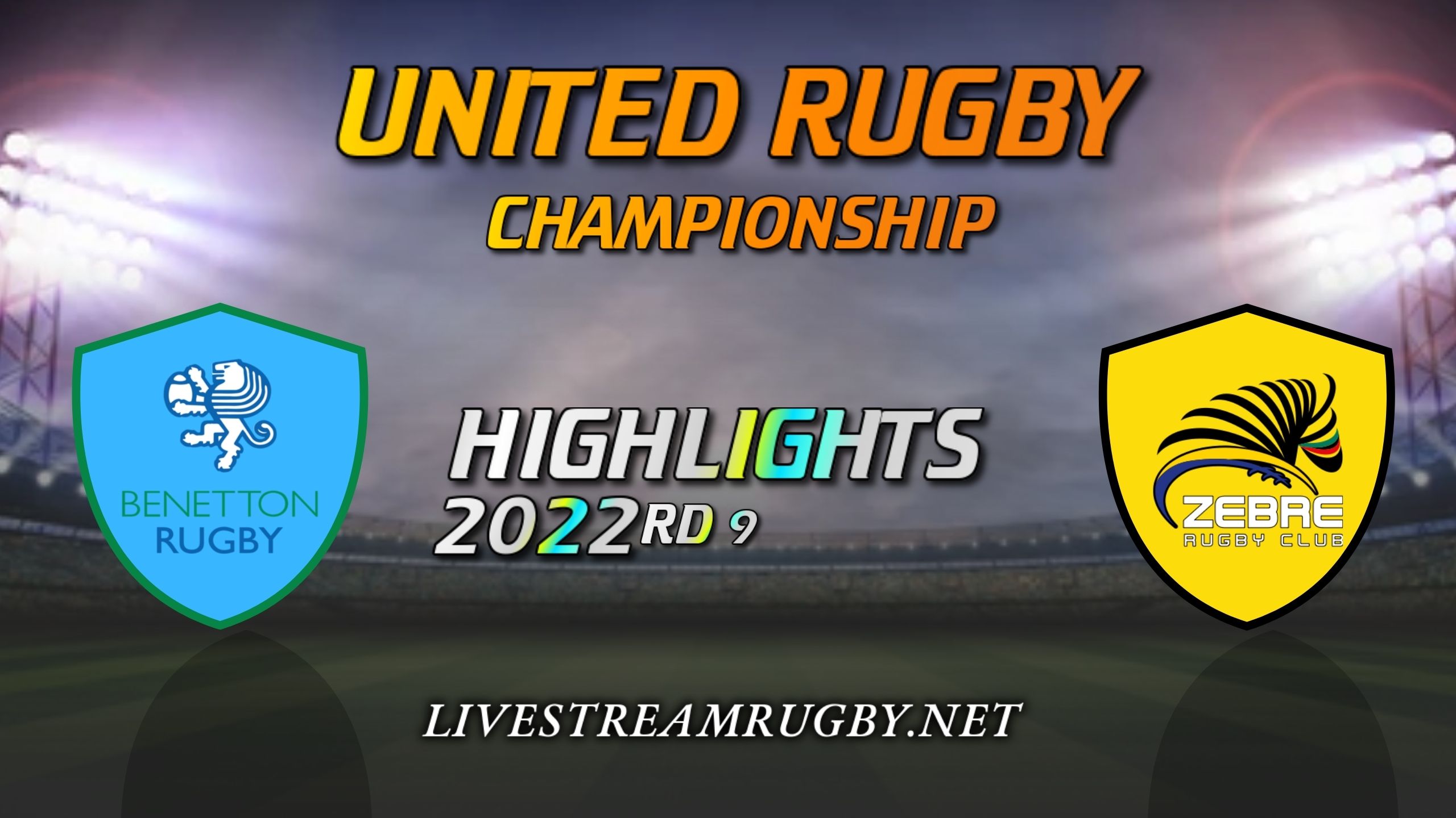 Benetton Vs Zebre Highlights 2022 Rd 9 United Rugby