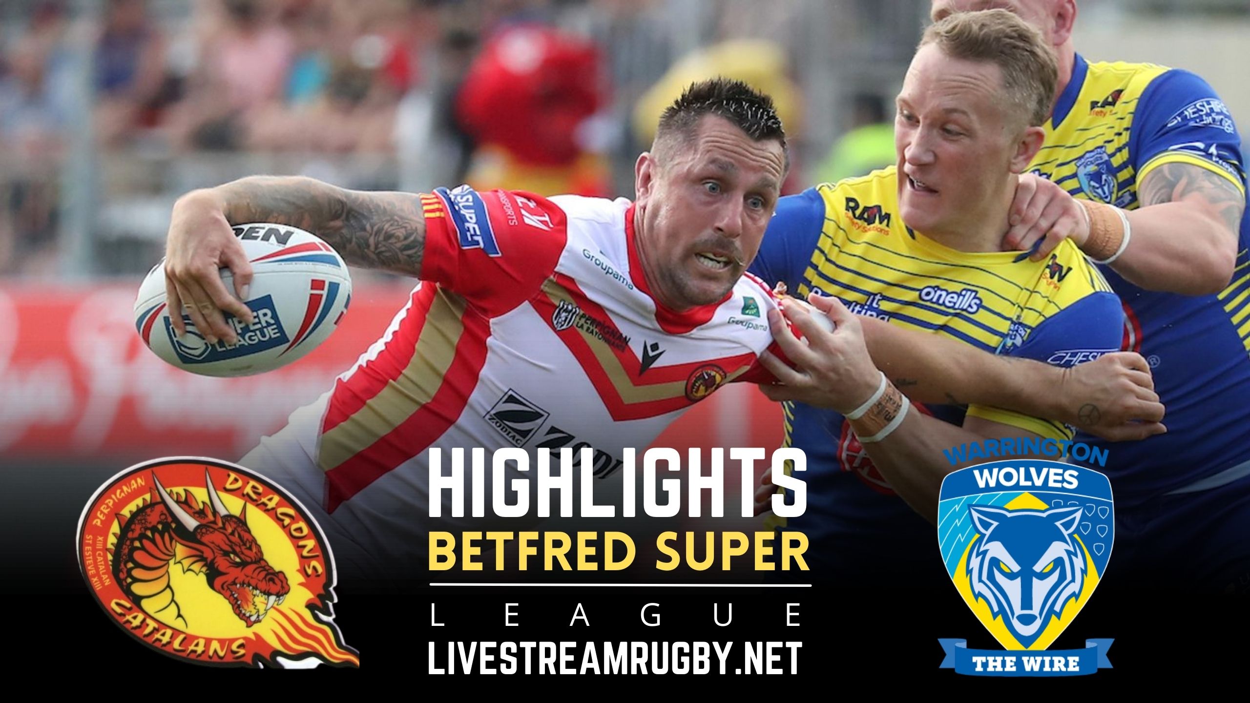 Catalans Dragons Vs Warrington Wolves Rd 12