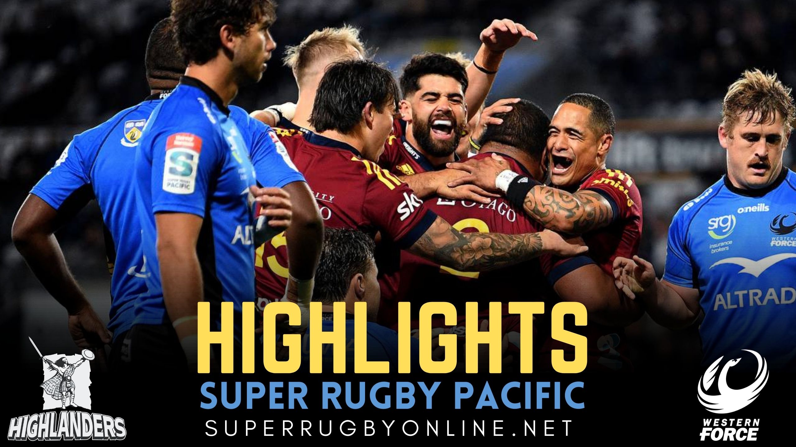 Highlanders Vs Force Highlights 2022 Rd 13 Super Rugby Pacific