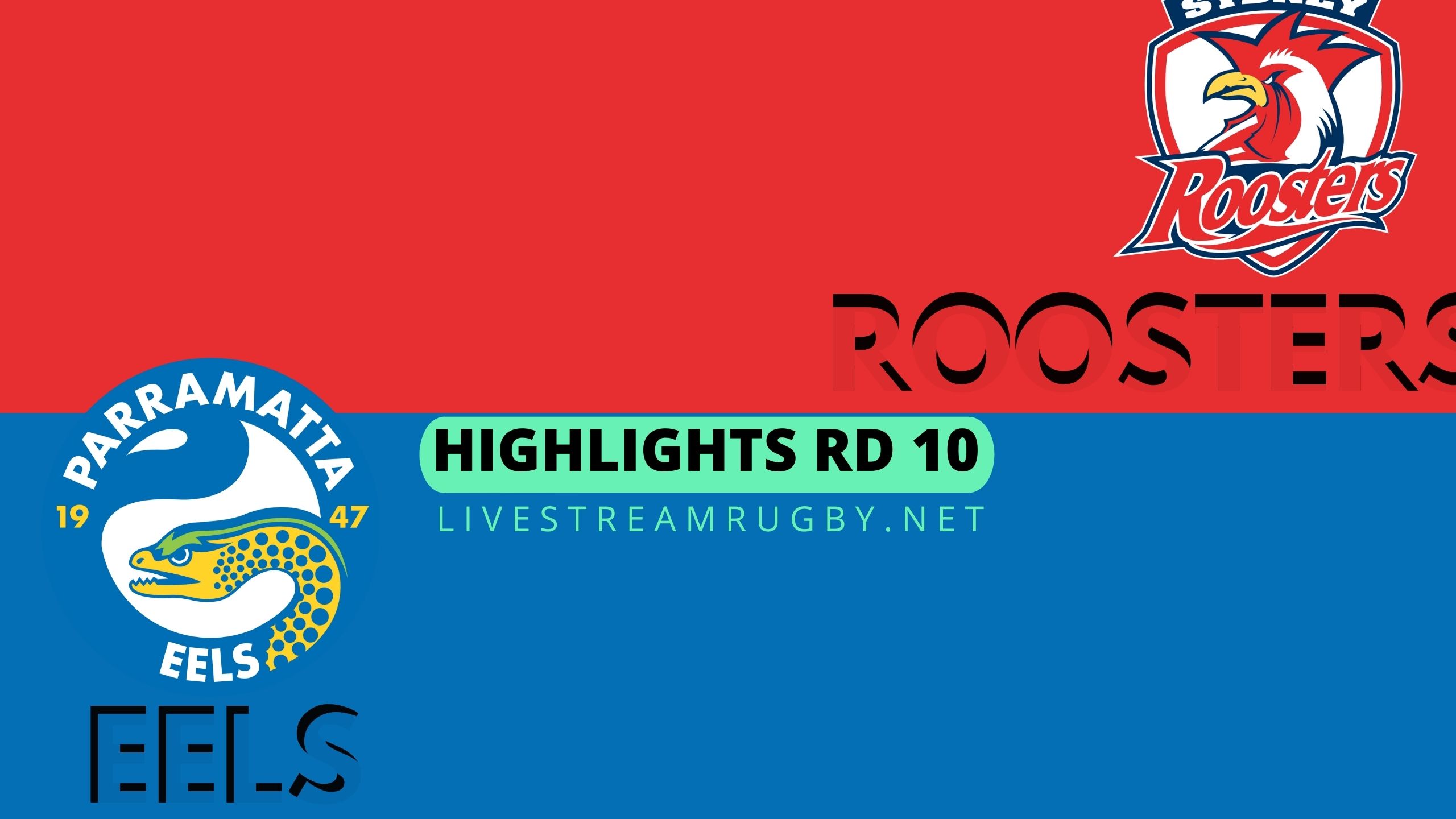 Roosters Vs Eels Highlights 2022 Rd 10 NR Rugby