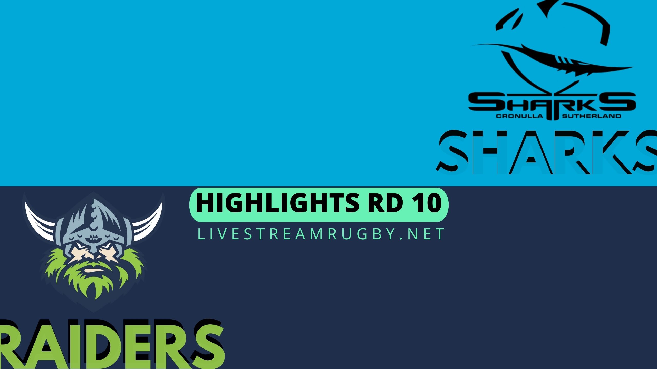 Sharks Vs Raiders Highlights 2022 Rd 10 NRL Rugby