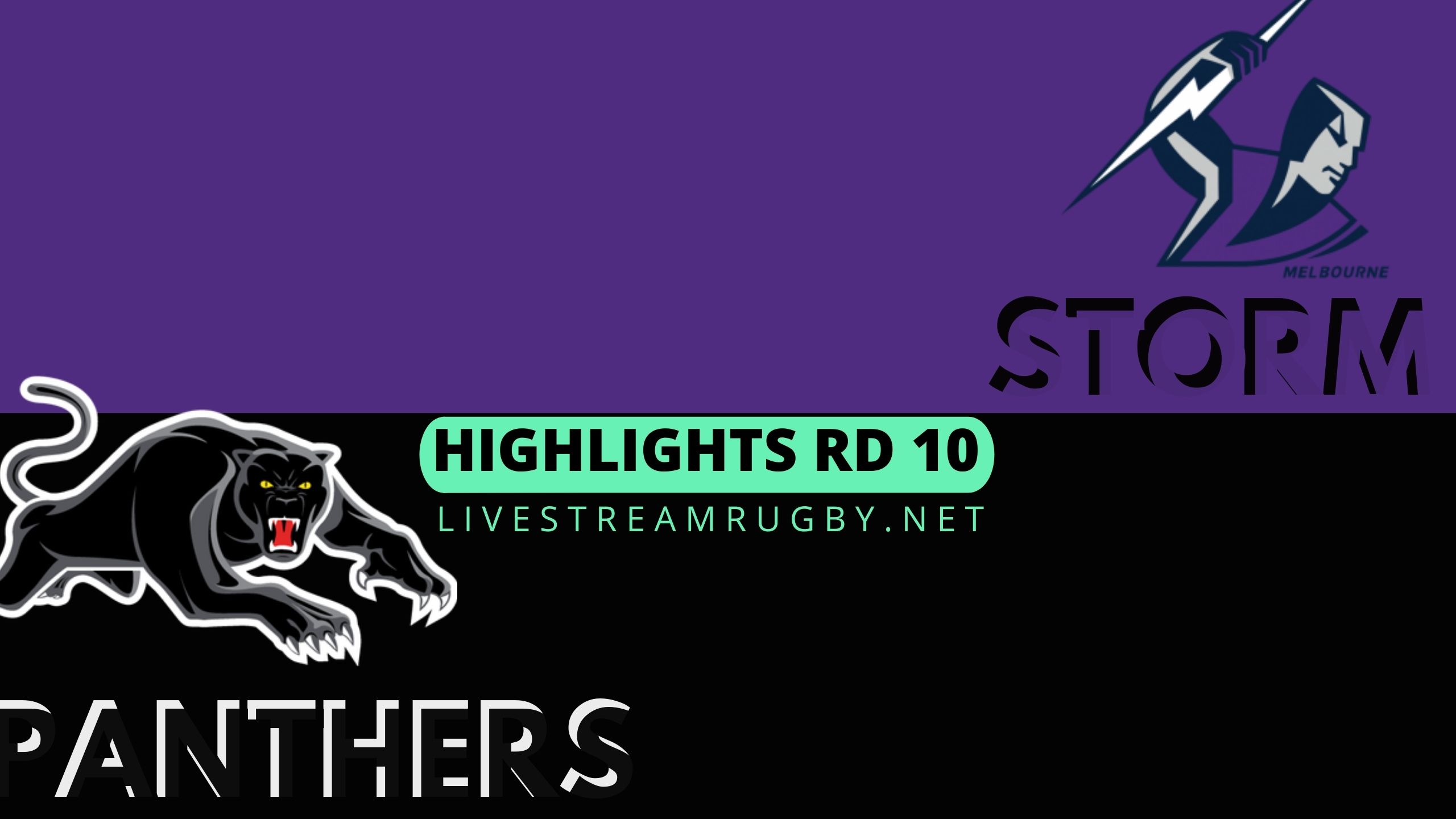 Storm Vs Panthers Highlights 2022 Rd 10 NRL Rugby