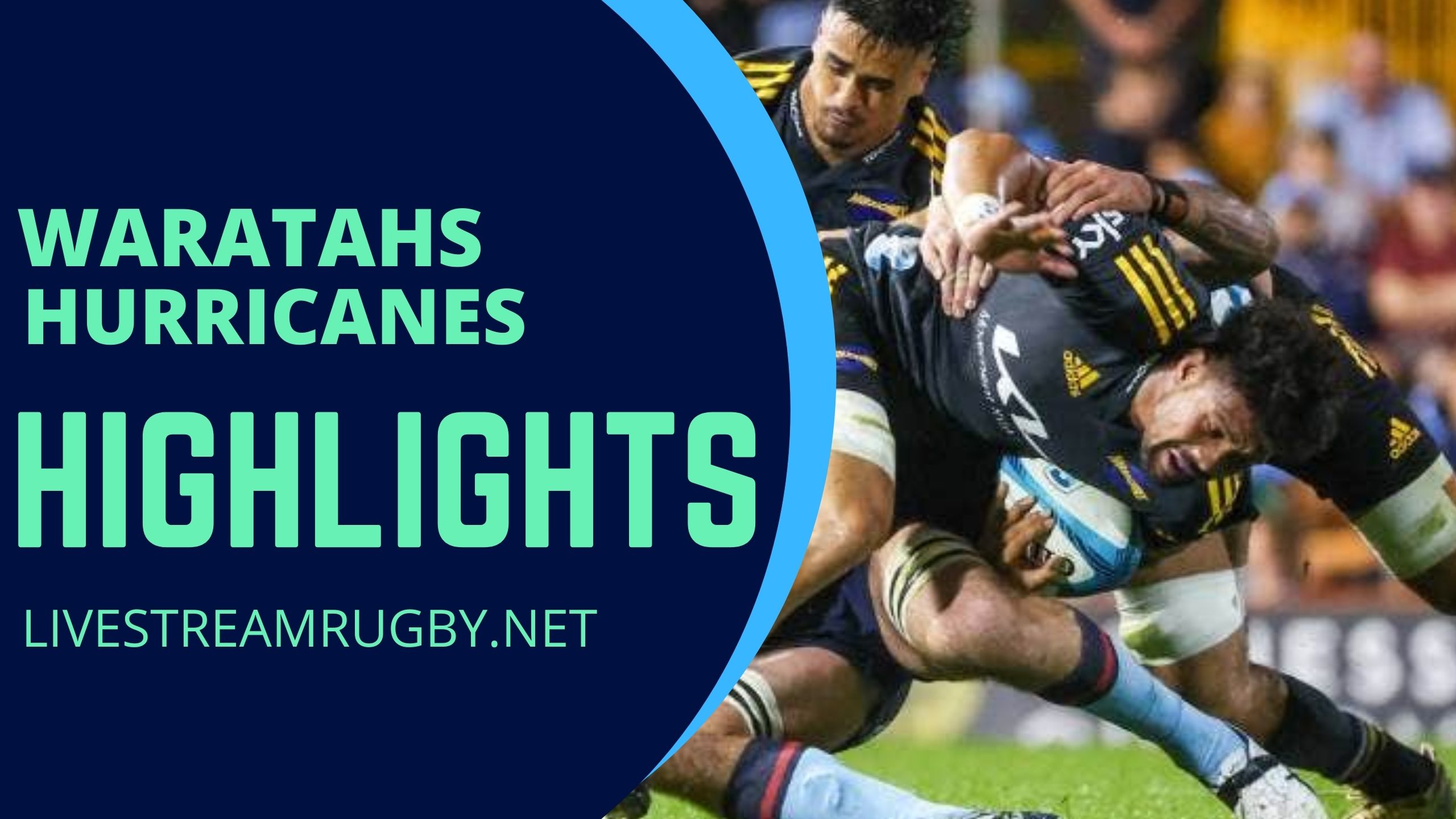 Waratahs Vs Hurricanes Rd 13 Highlights 2022