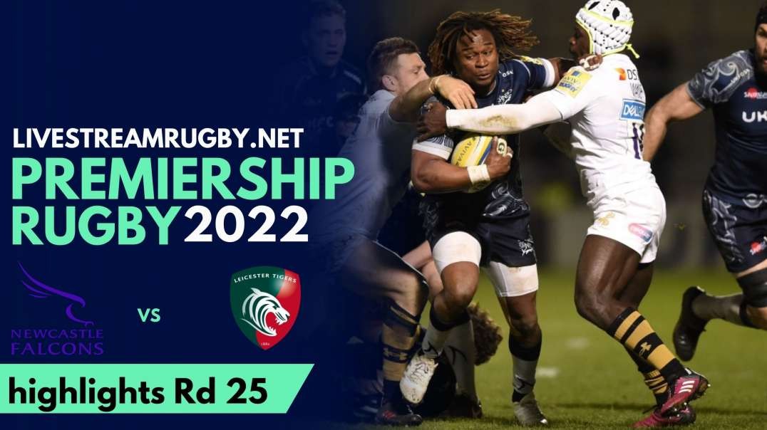 Newcastle Vs Leicester Tigers Highlights 2022