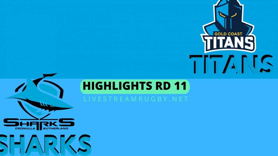 Titans Vs Sharks Highlights 2022 Rd 11 NRL Rugby