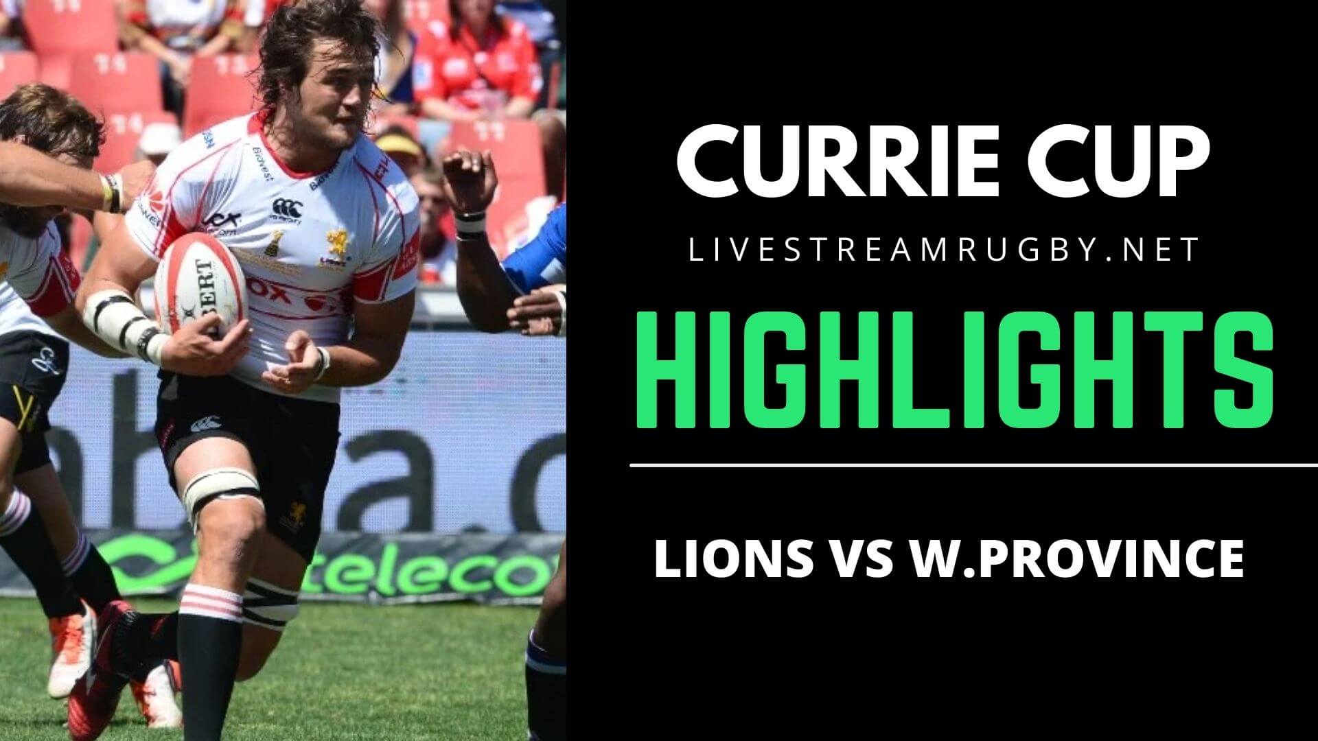 Lions Vs Western Province Rd 12 Highlights 2022