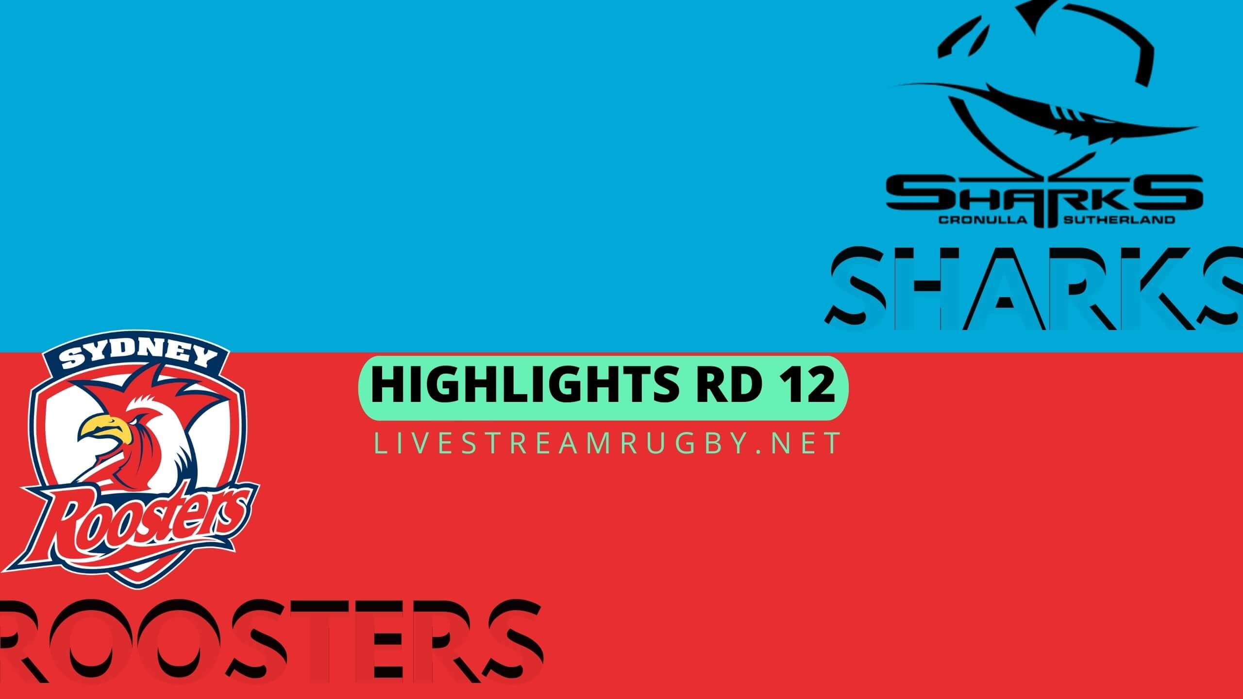 Sharks Vs Roosters Highlights 2022 Rd 12 NRL Rugby