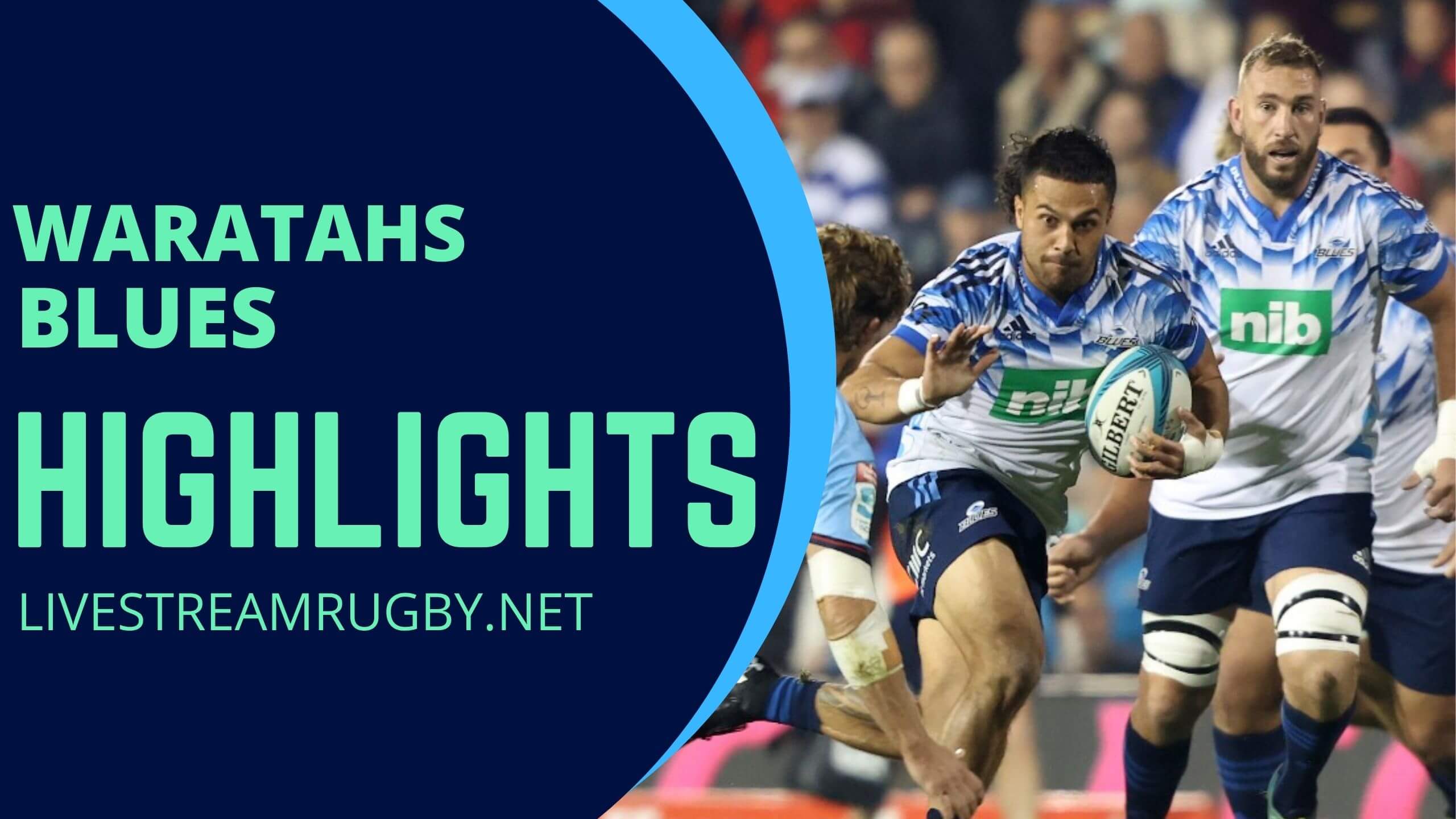 Waratahs Vs Blues Rd 15 Highlights 2022 Super Rugby Pacific