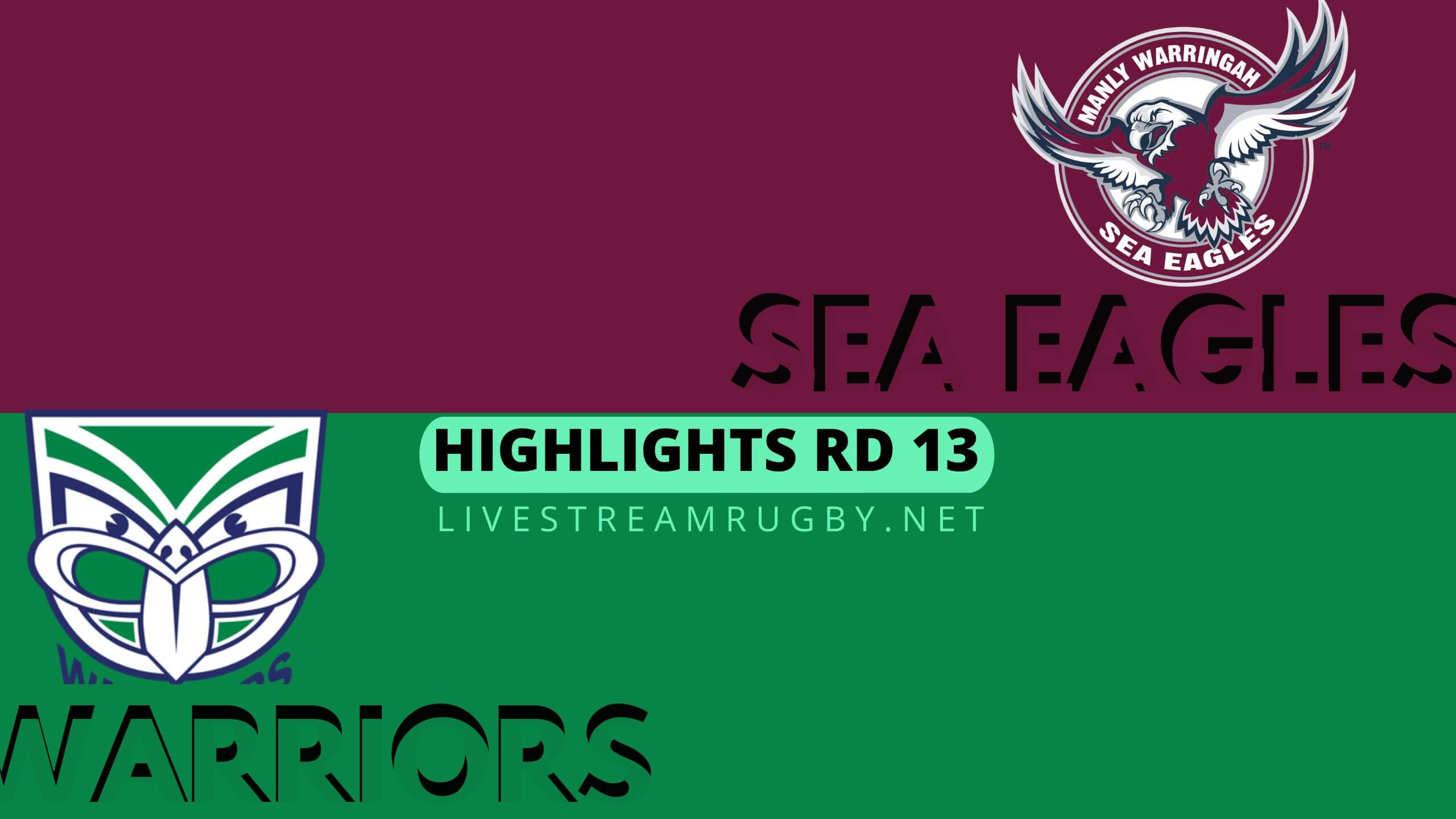 Sea Eagles Vs Warriors Highlights 2022 Rd 13 NRL Rugby